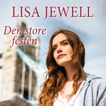 Omslag Den store festen av Lisa Jewell (Lydbok)