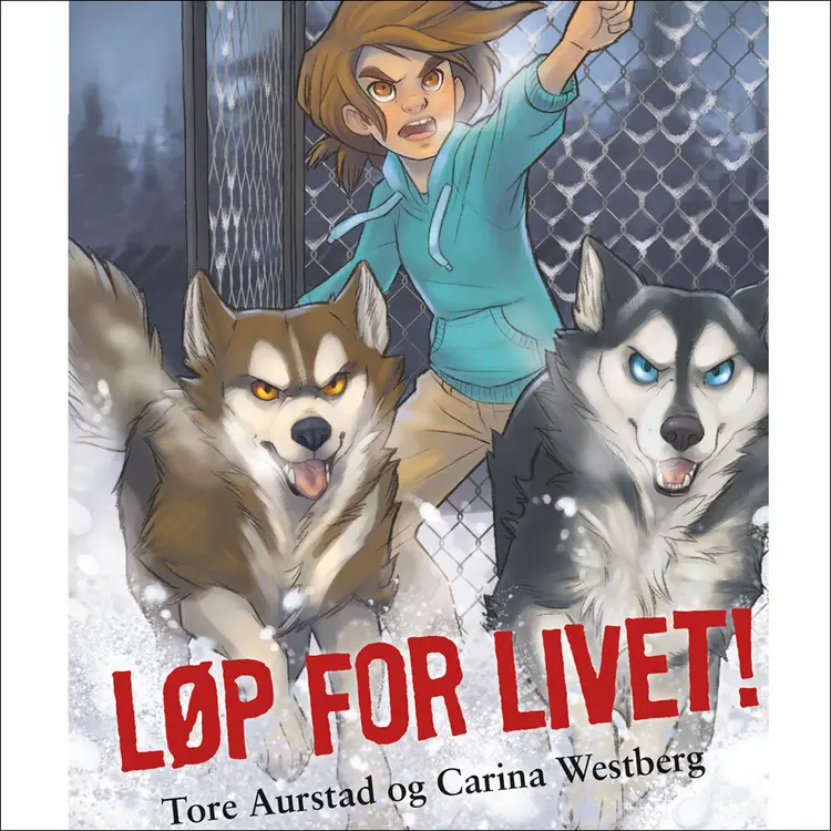 Omslag Løp for livet! av Tore Aurstad og Carina Westberg (Lydbok)