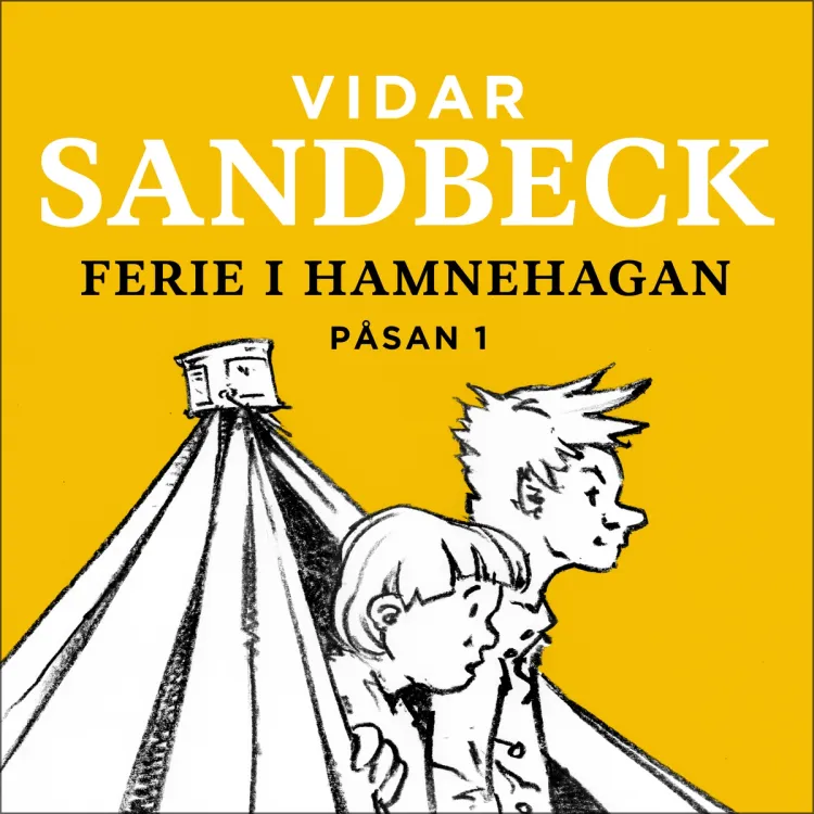 Omslag Ferie i hamnehagan av Vidar Sandbeck (Lydbok)