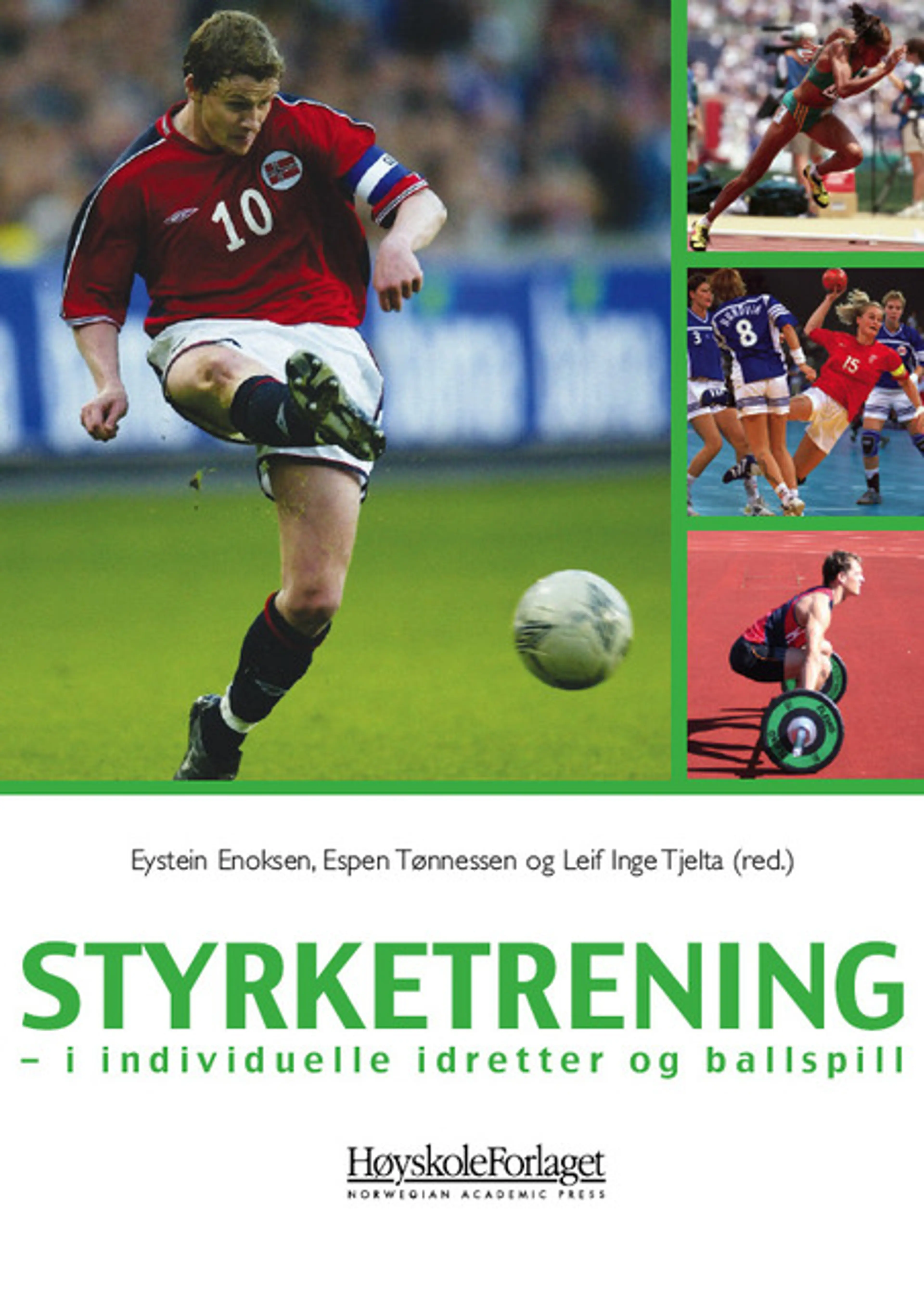 Omslag Styrketrening av Eystein Enoksen, Espen Tønnessen og Leif Inge Tjelta (red.) (Heftet)