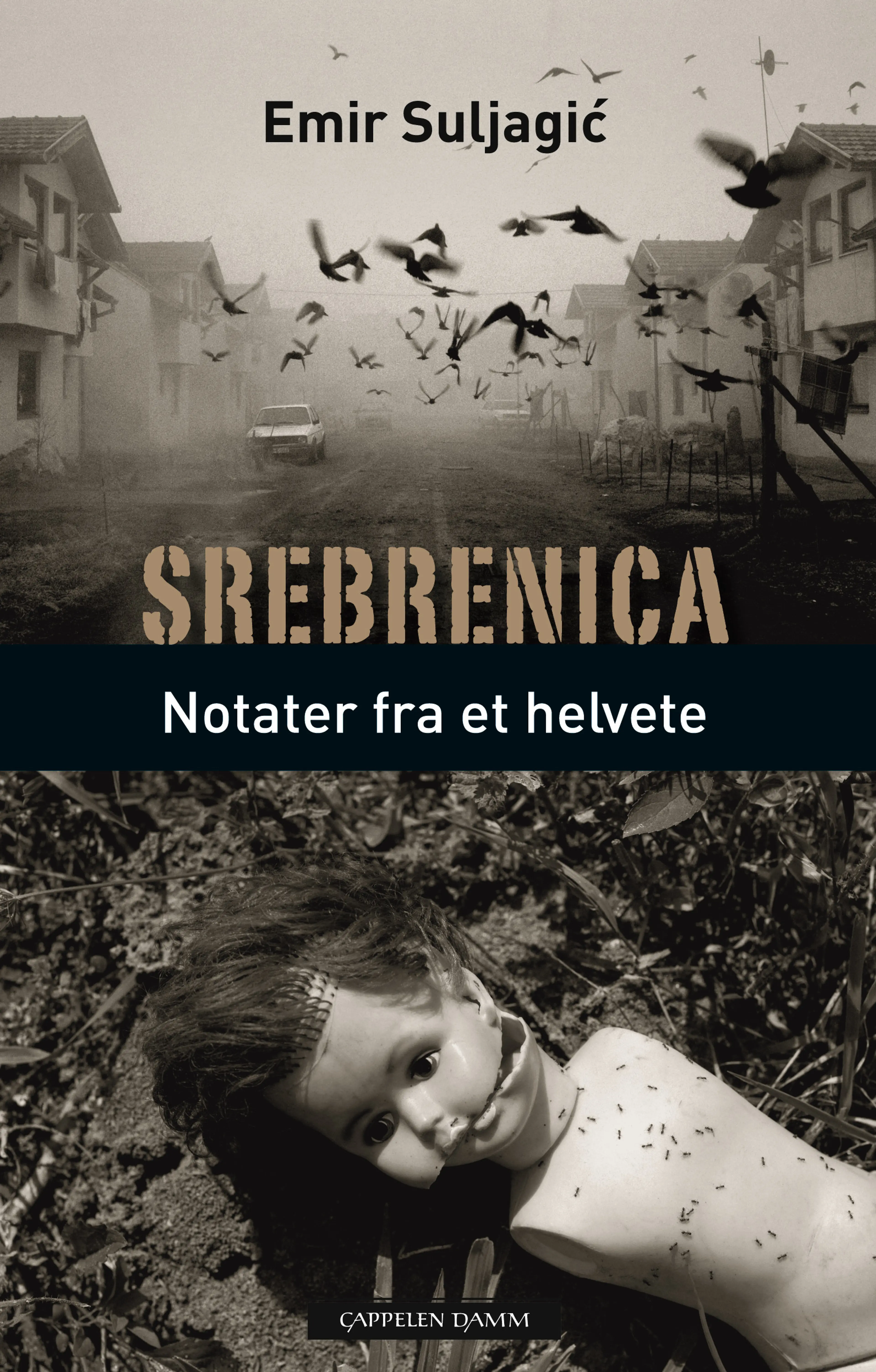 Omslag Srebrenica av Emir Suljagic (Innbundet)