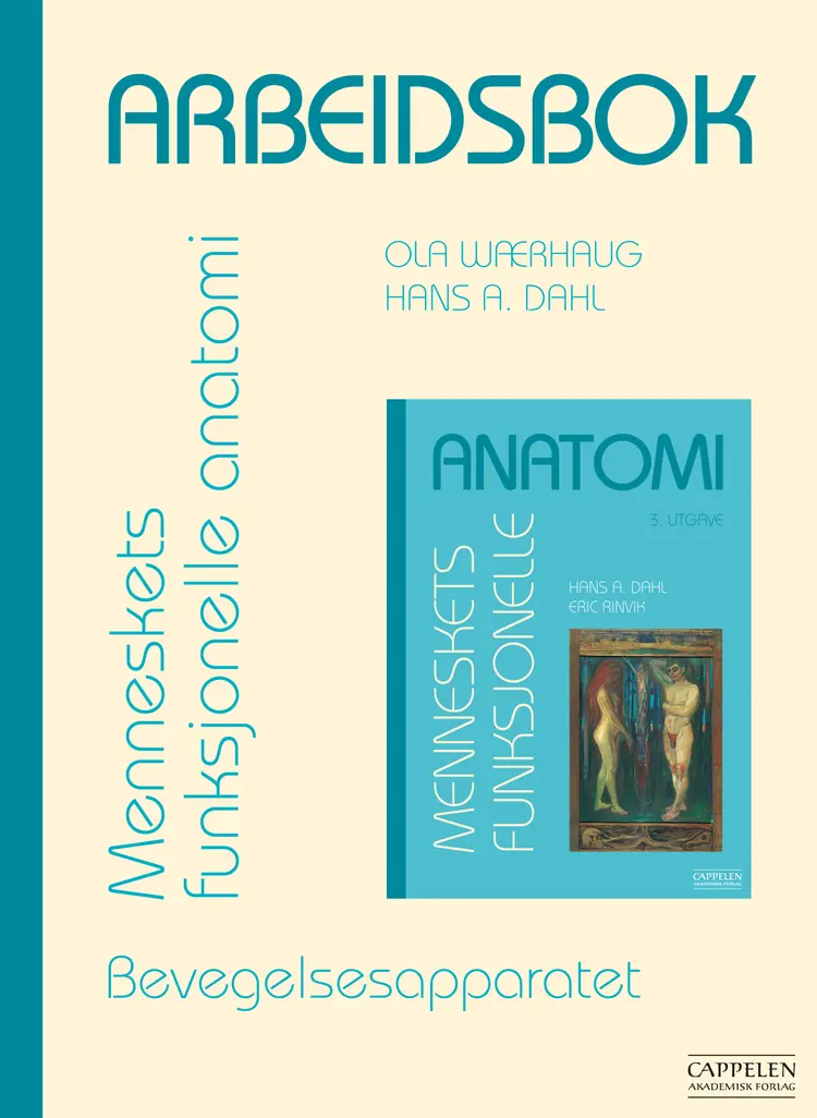 Omslag Arbeidsbok - Menneskets funksjonelle anatomi av Ola Wærhaug og Hans A. Dahl (Heftet)