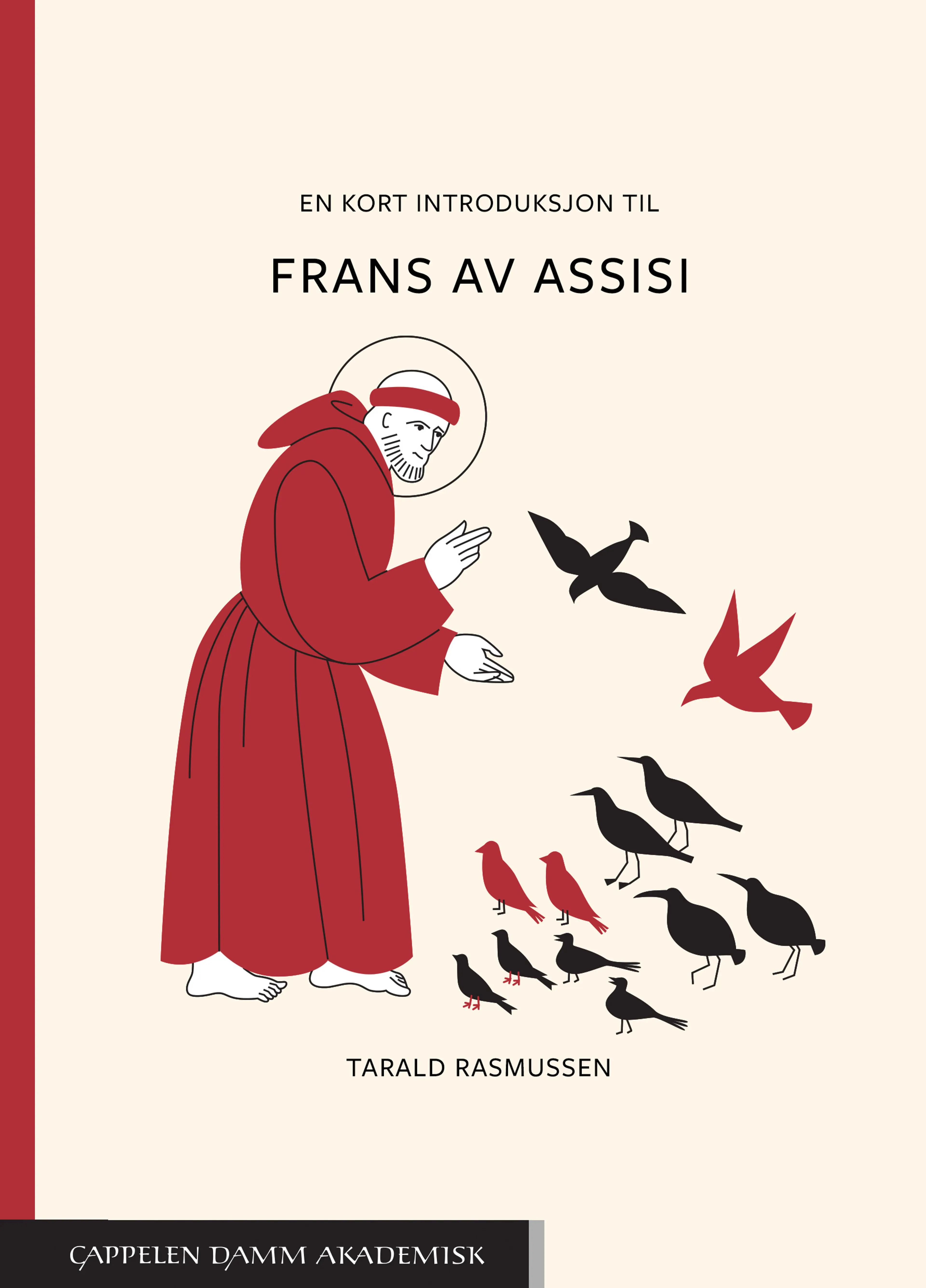 Omslag En kort introduksjon til Frans av Assisi av Tarald Rasmussen (Heftet)