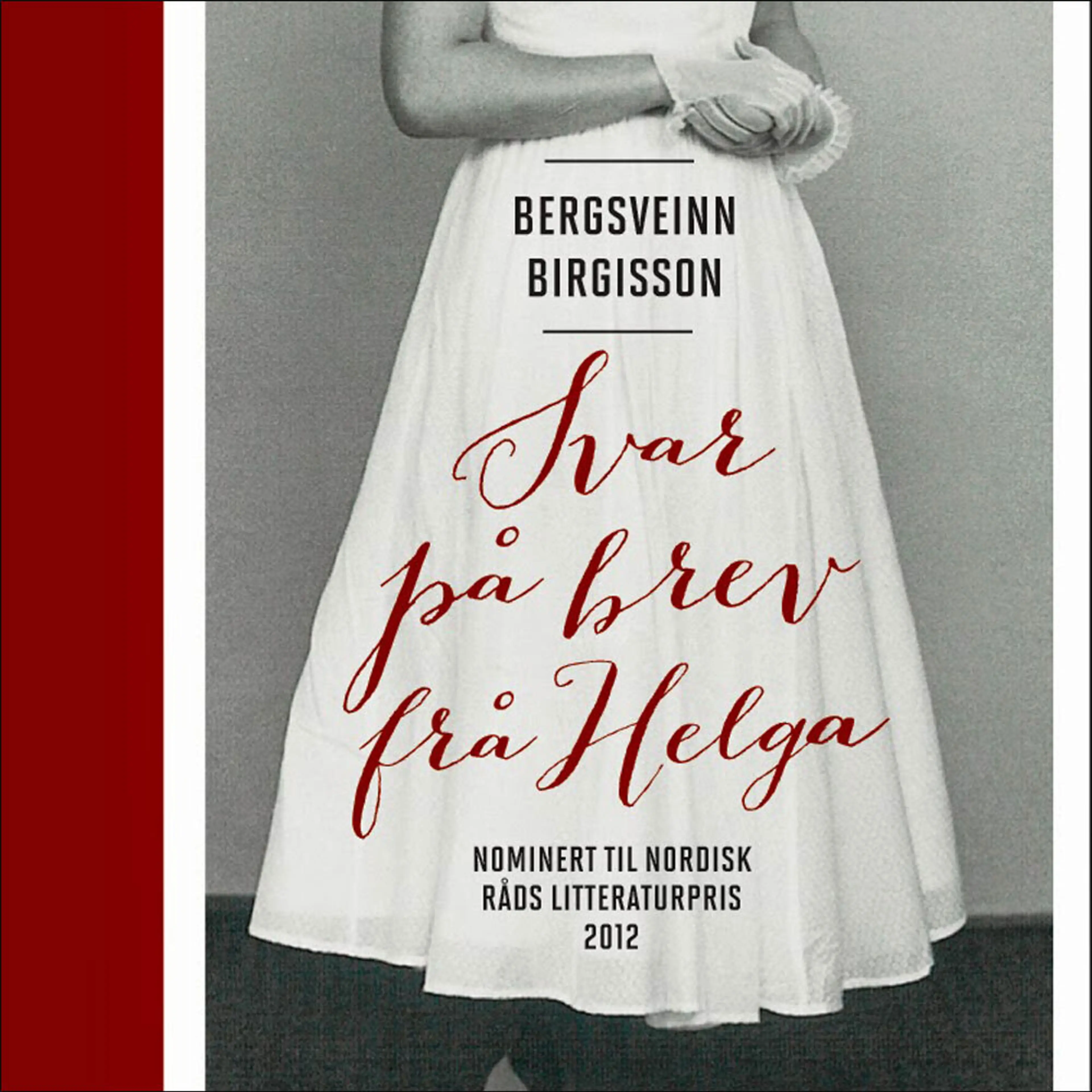 Omslag Svar på brev frå Helga av Bergsveinn Birgisson (Lydbok)