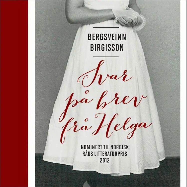 Omslag Svar på brev frå Helga av Bergsveinn Birgisson (Lydbok)