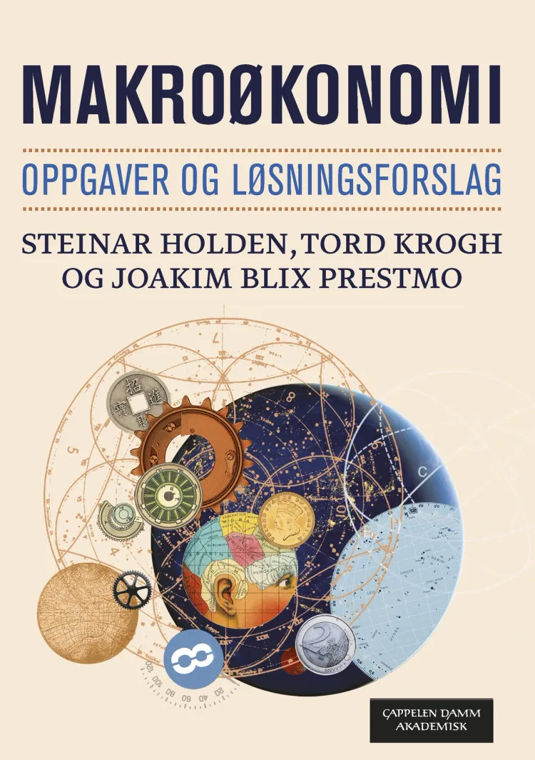 Omslag Makroøkonomi - oppgaver og løsningsforslag av Steinar Holden, Tord Krogh og Joakim Blix Prestmo (Heftet)