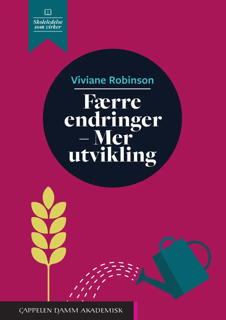 Omslag Færre endringer - Mer utvikling av Viviane Robinson (Heftet)