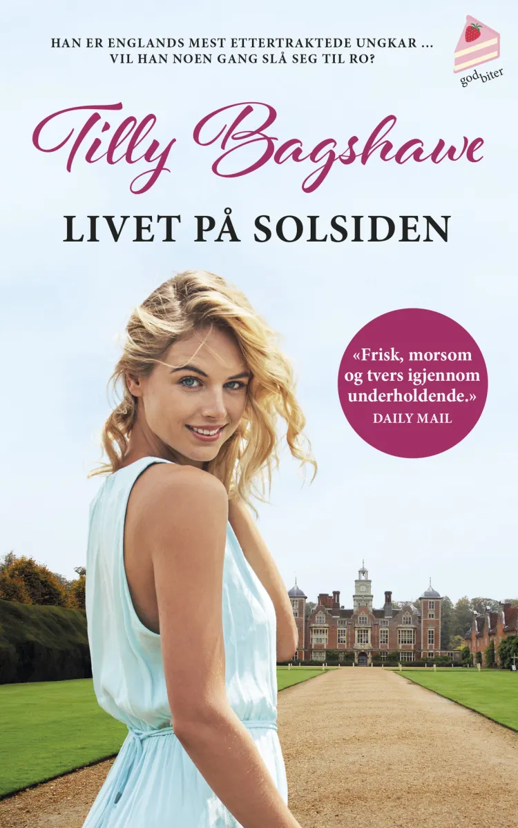 Omslag Livet på solsiden av Tilly Bagshawe (Ebok)