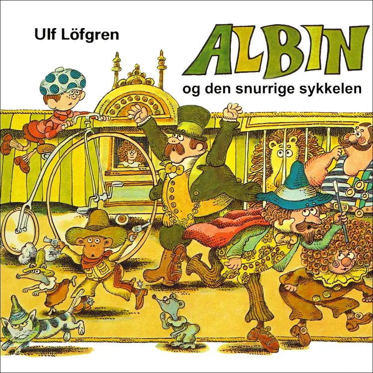Omslag Albin og den snurrige sykkelen av Ulf Löfgren (Lydbok)
