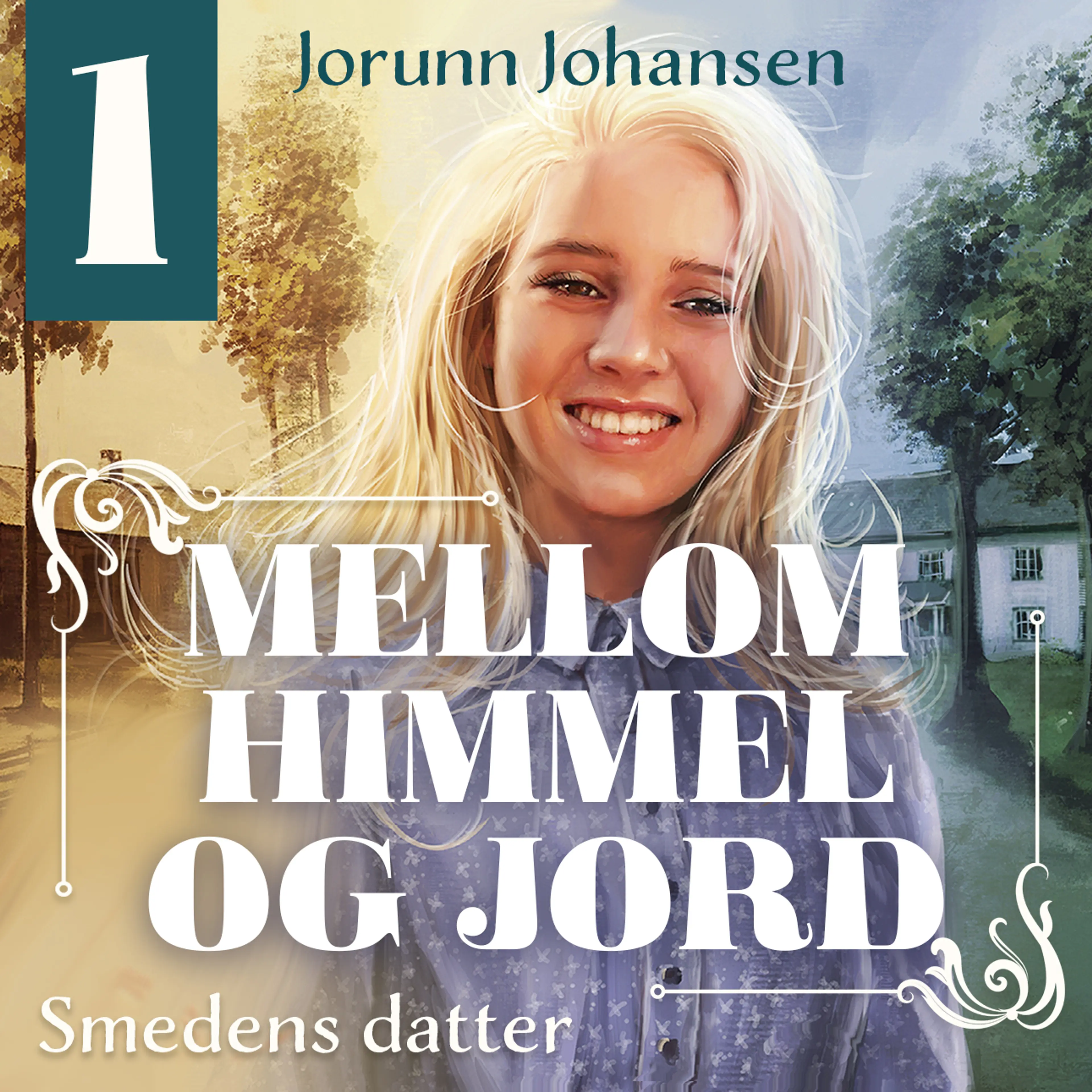 Omslag Smedens datter av Jorunn Johansen (Lydbok)