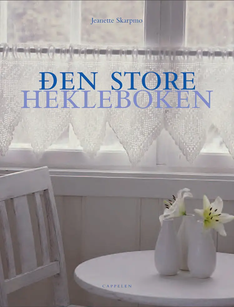Omslag Den store hekleboken av Jeanette Skarpmo (Innbundet)