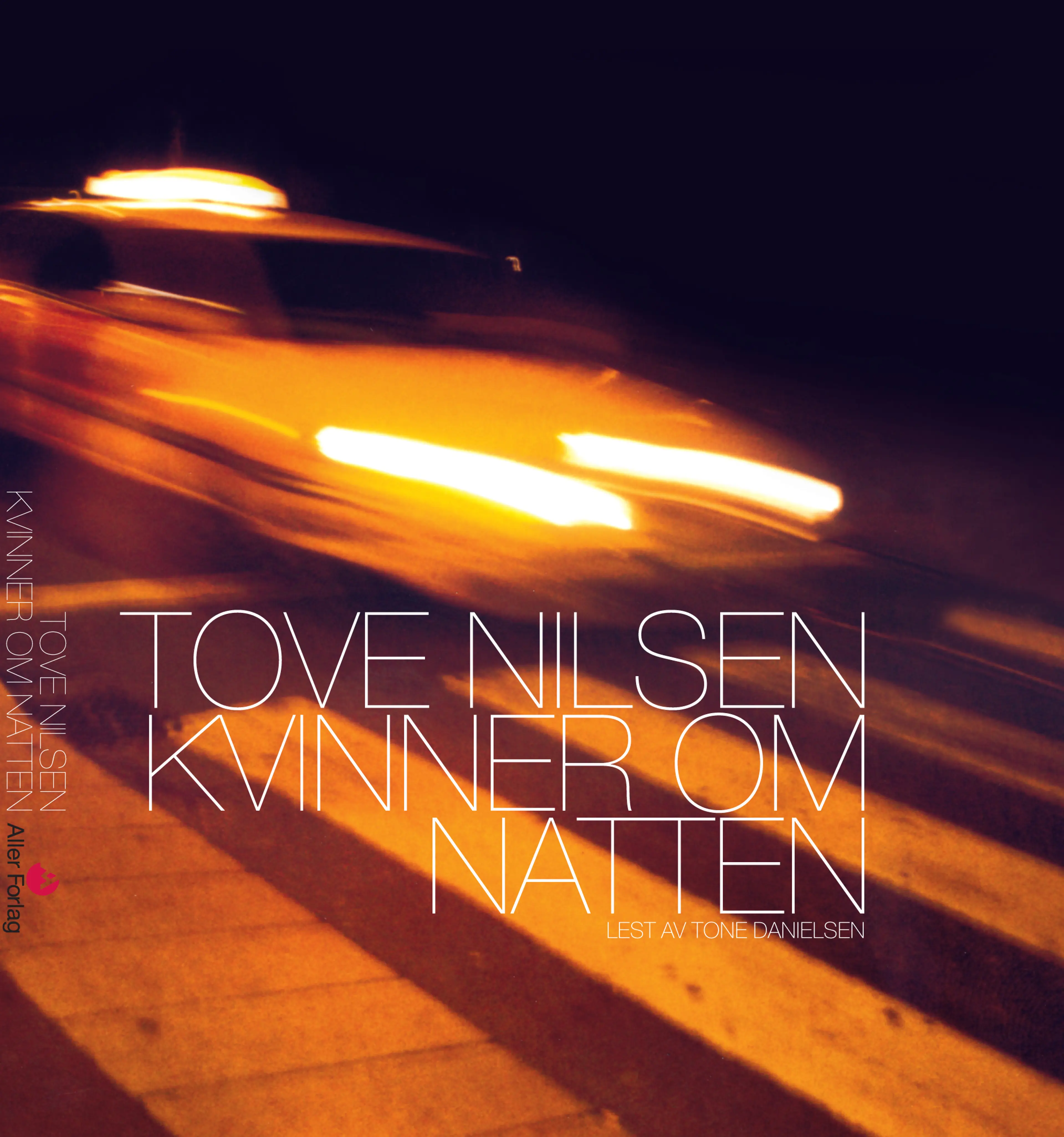 Omslag Kvinner om natten av Tove Nilsen (Lydbok)