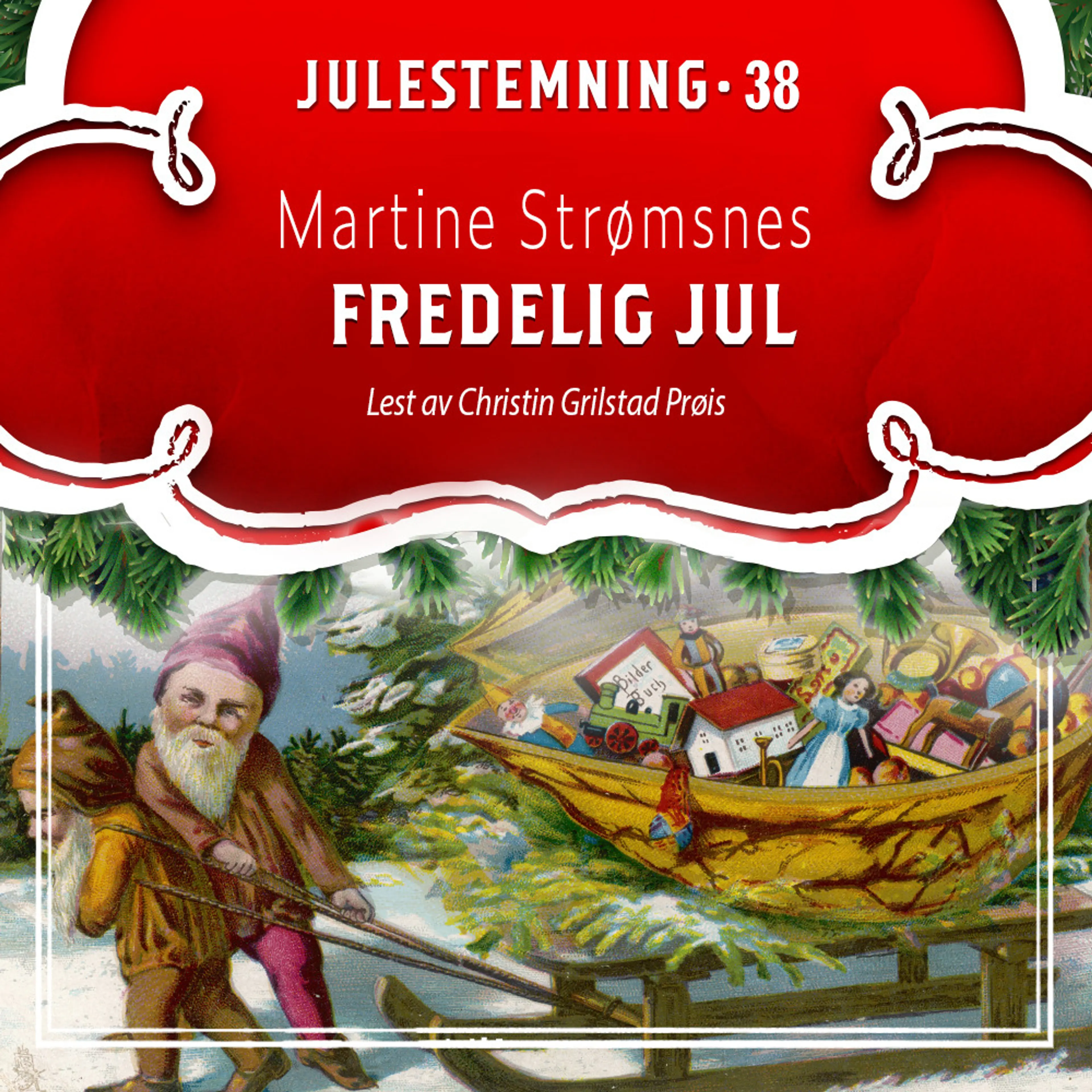Omslag Fredelig jul av Martine Strømsnes (Lydbok)