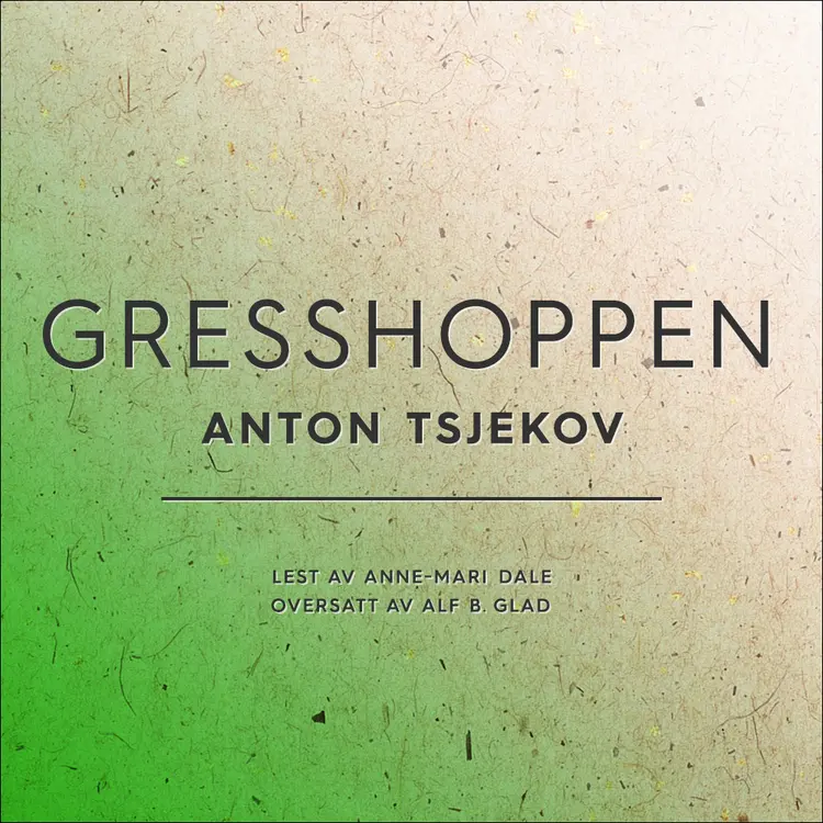 Omslag Gresshoppen av Anton Tsjekov (Lydbok)
