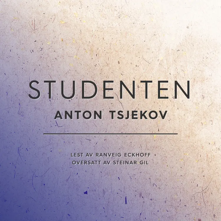 Omslag Studenten av Anton Tsjekov (Lydbok)