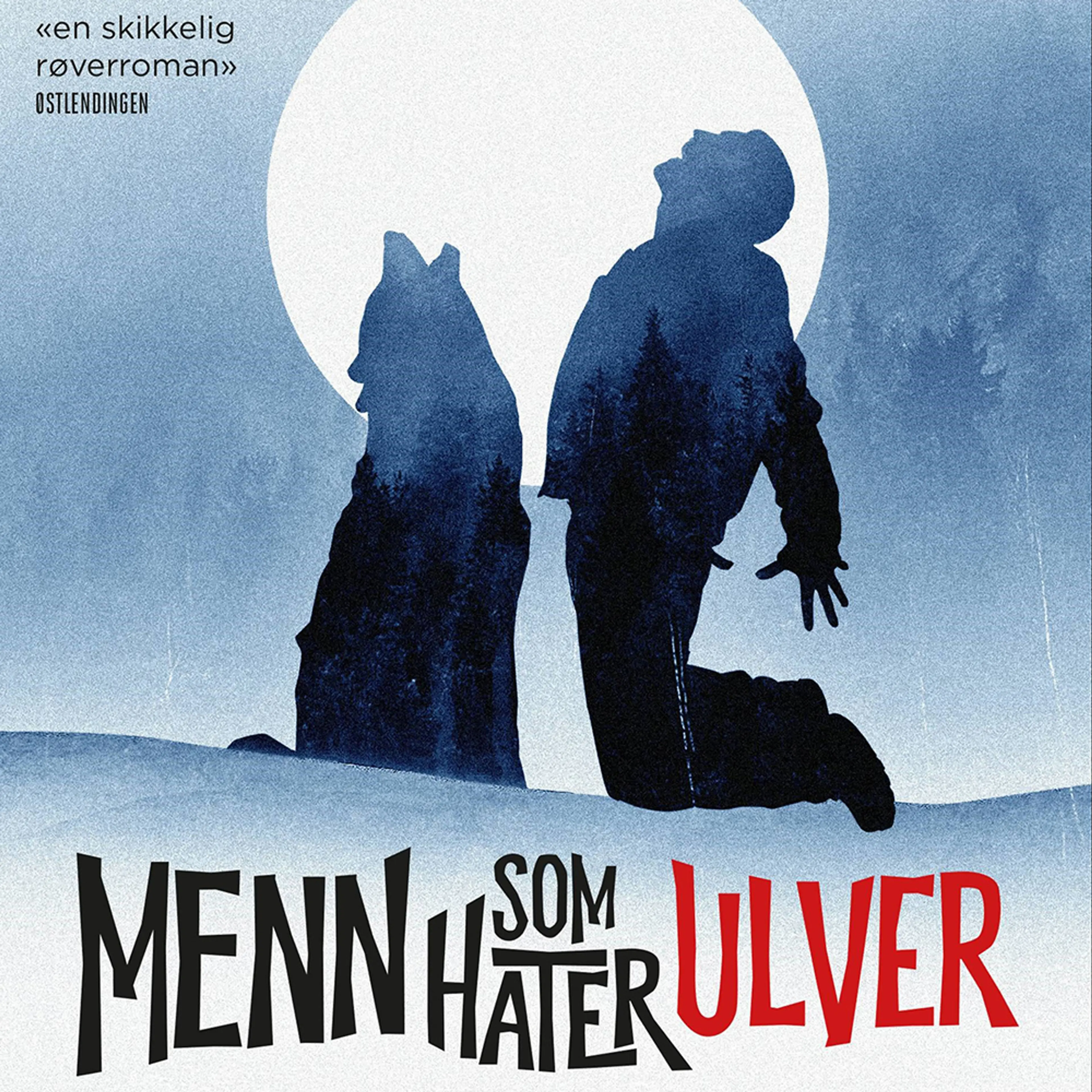 Omslag Menn som hater ulver av Lars Lenth (Lydbok)