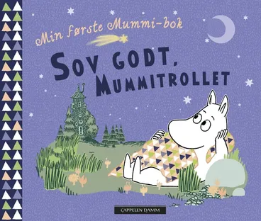 Omslag Min første Mummi-bok: Sov godt, Mummitrollet av Tove Jansson (Innbundet)