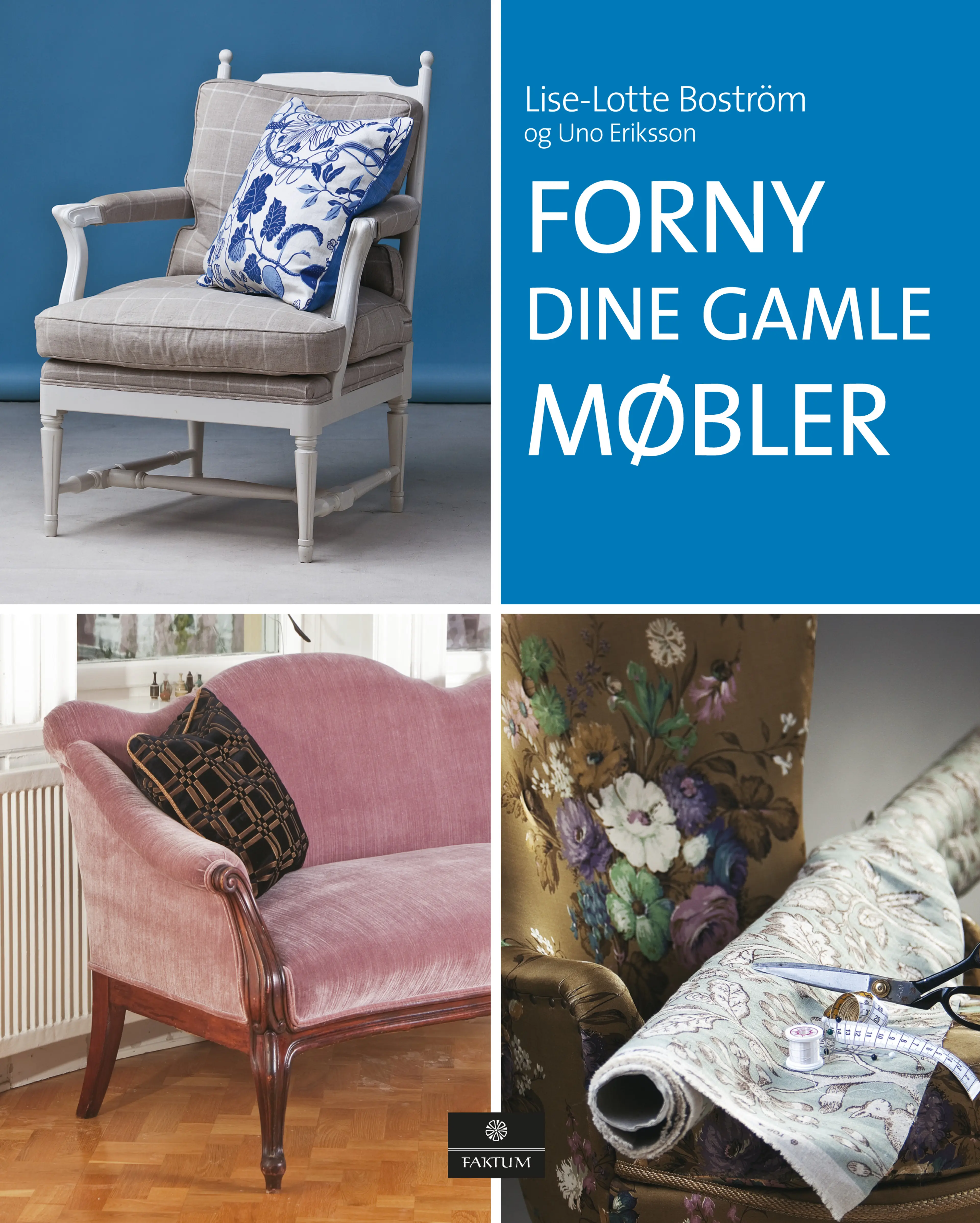 Omslag Forny dine gamle møbler av Lise-Lotte Boström (Innbundet)