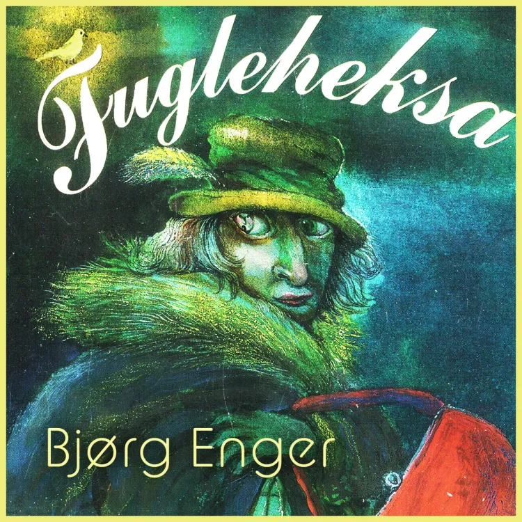 Omslag Fugleheksa av Bjørg Enger (Nedlastbar lydbok)
