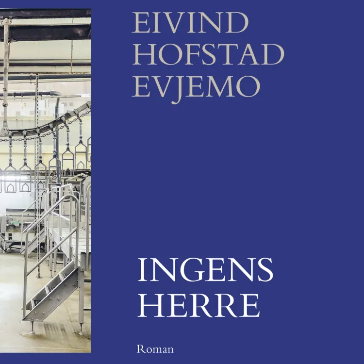 Omslag Ingens herre av Eivind Hofstad Evjemo (Lydbok)