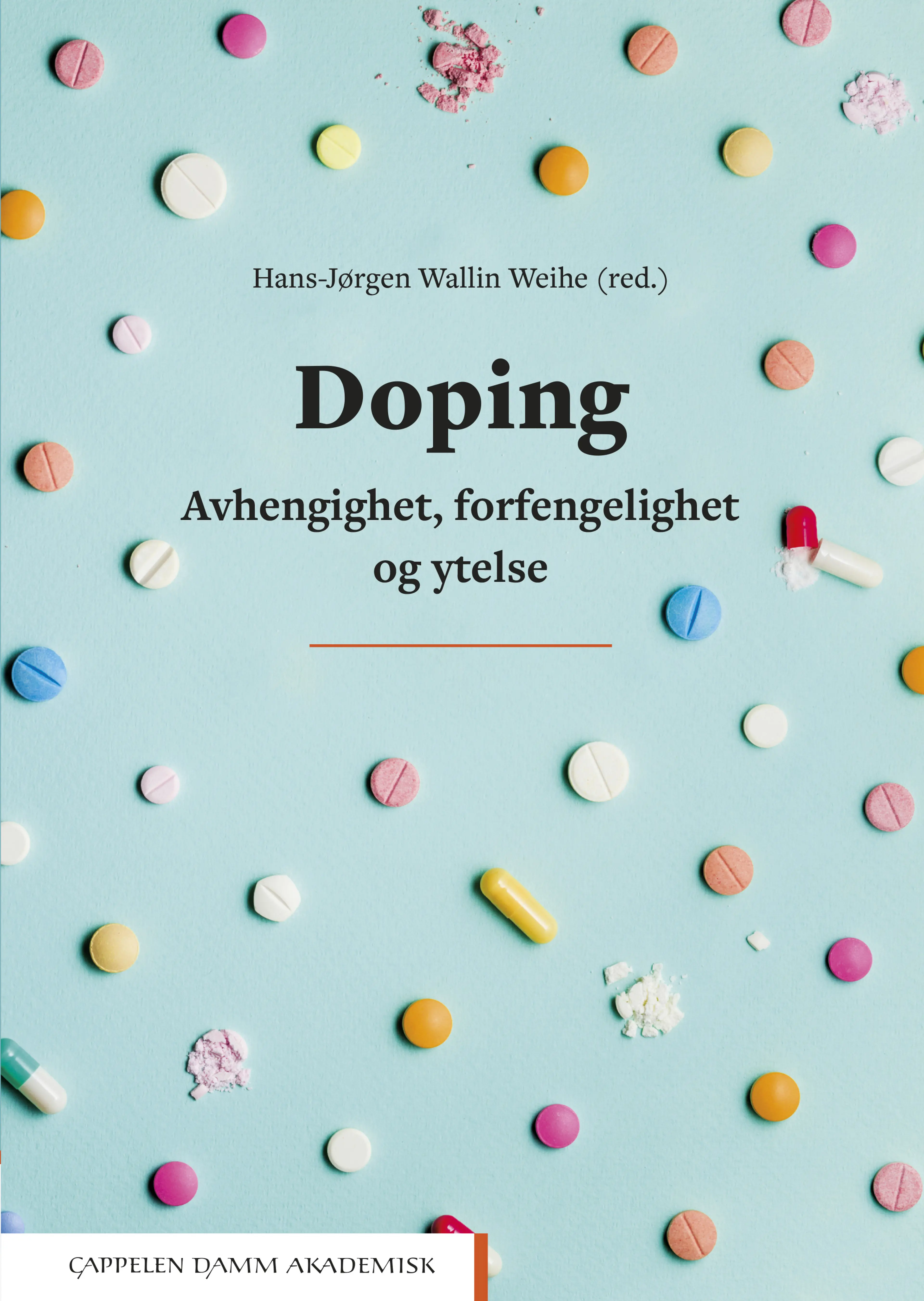 Omslag Doping av Hans-Jørgen Wallin Weihe (red.) (Heftet)