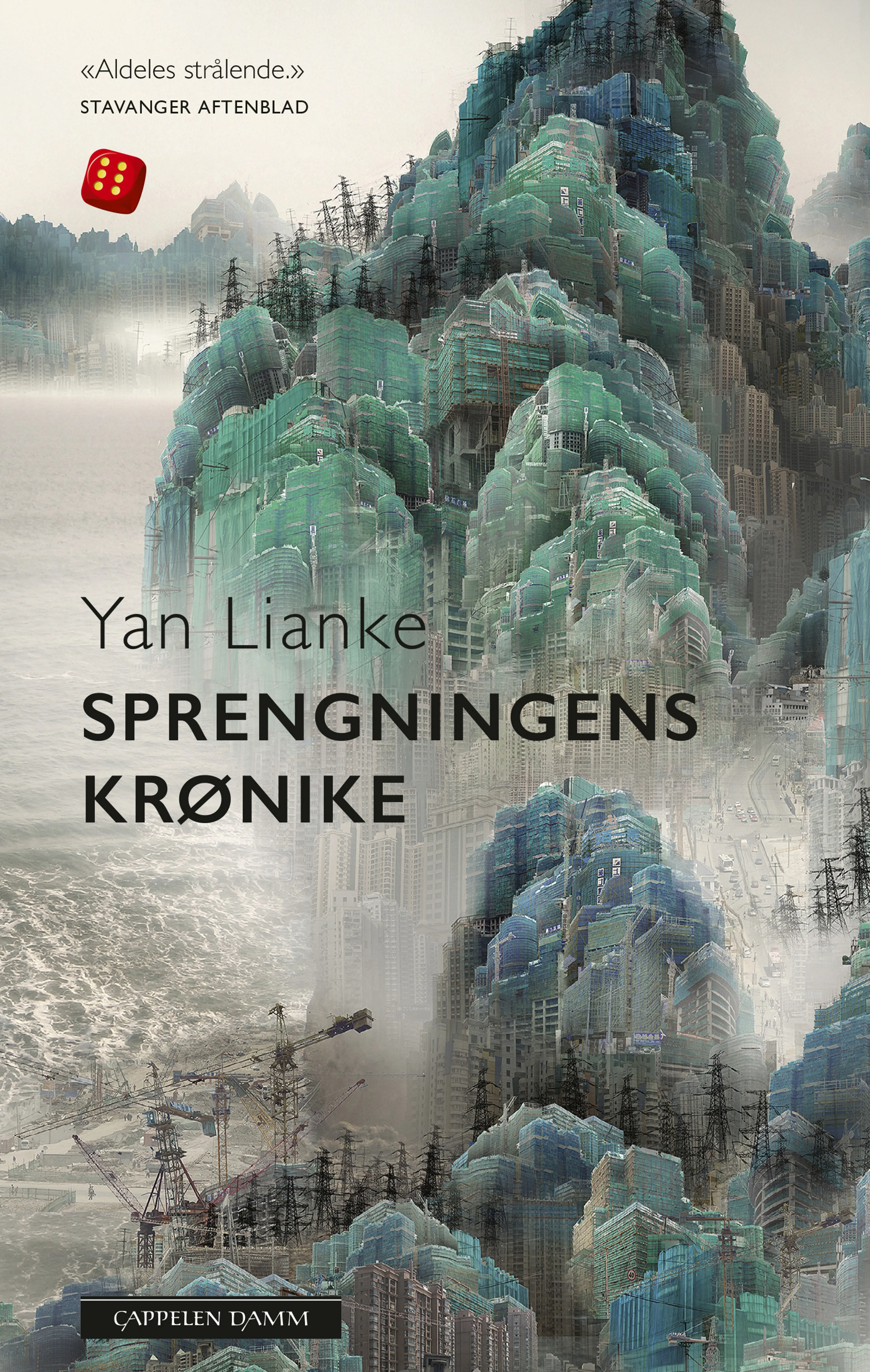 Omslag Sprengningens krønike av Yan Lianke (Heftet)