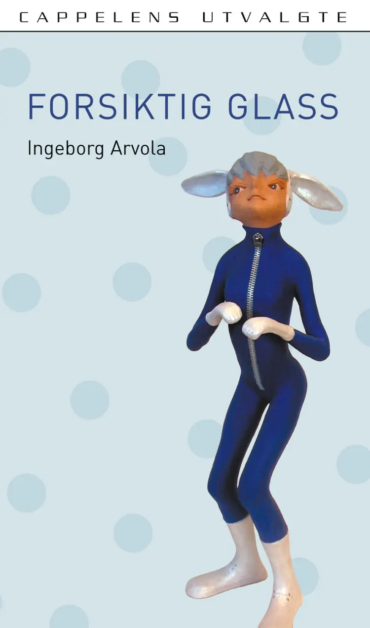 Omslag Forsiktig Glass av Ingeborg Arvola (Heftet)