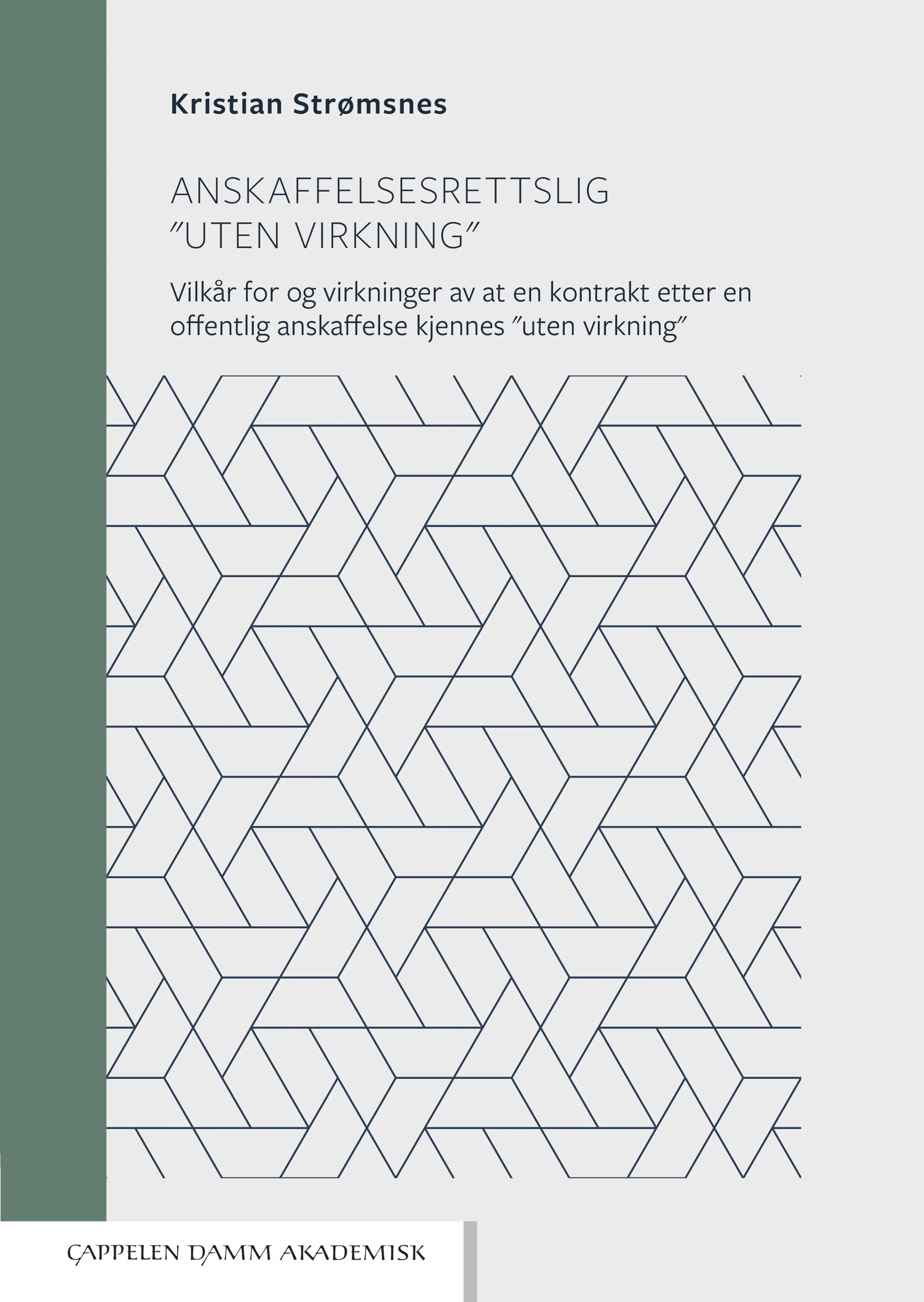 Omslag Anskaffelsesrettslig "uten virkning" av Kristian Strømsnes (Ebok)