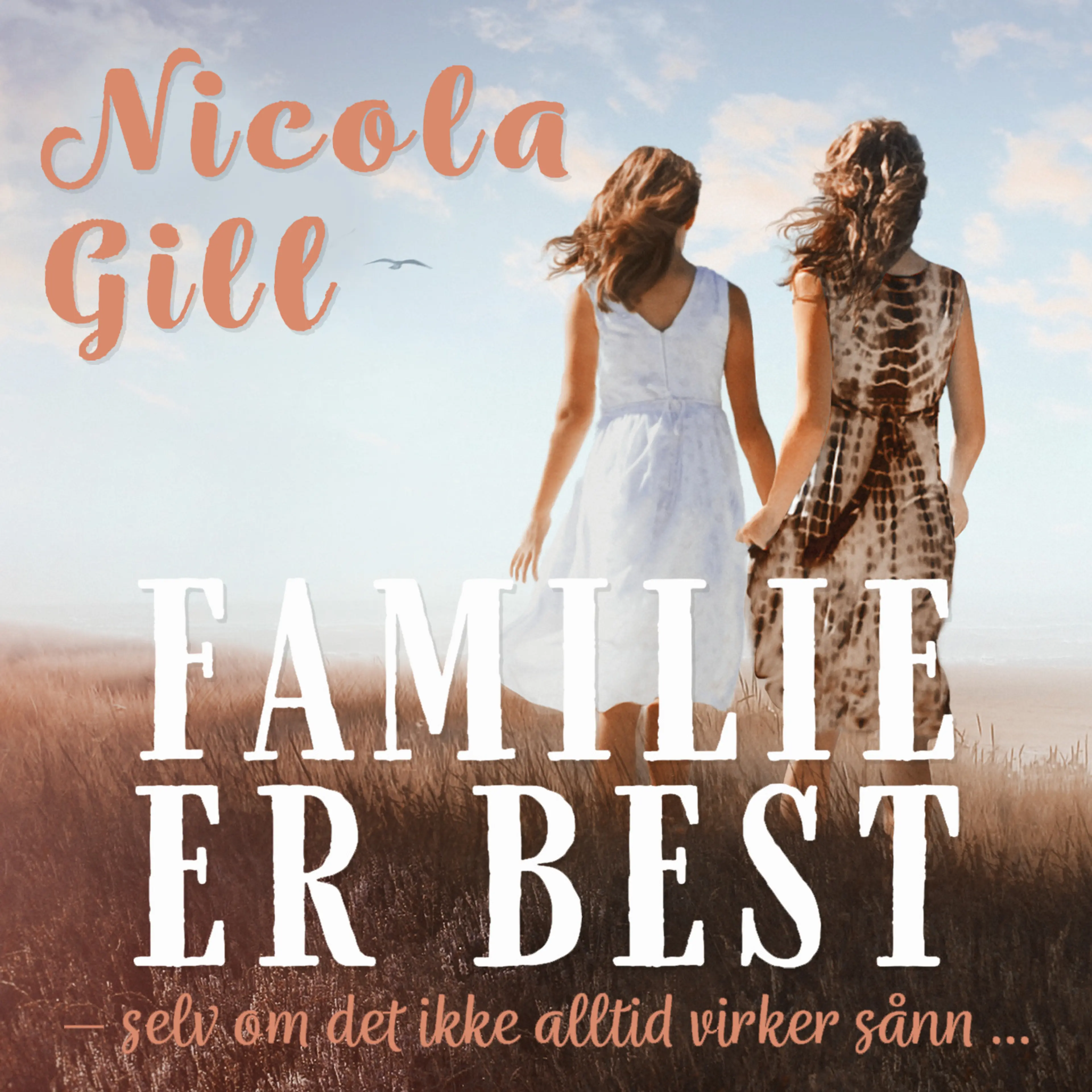 Omslag Familie er best av Nicola Gill (Lydbok)