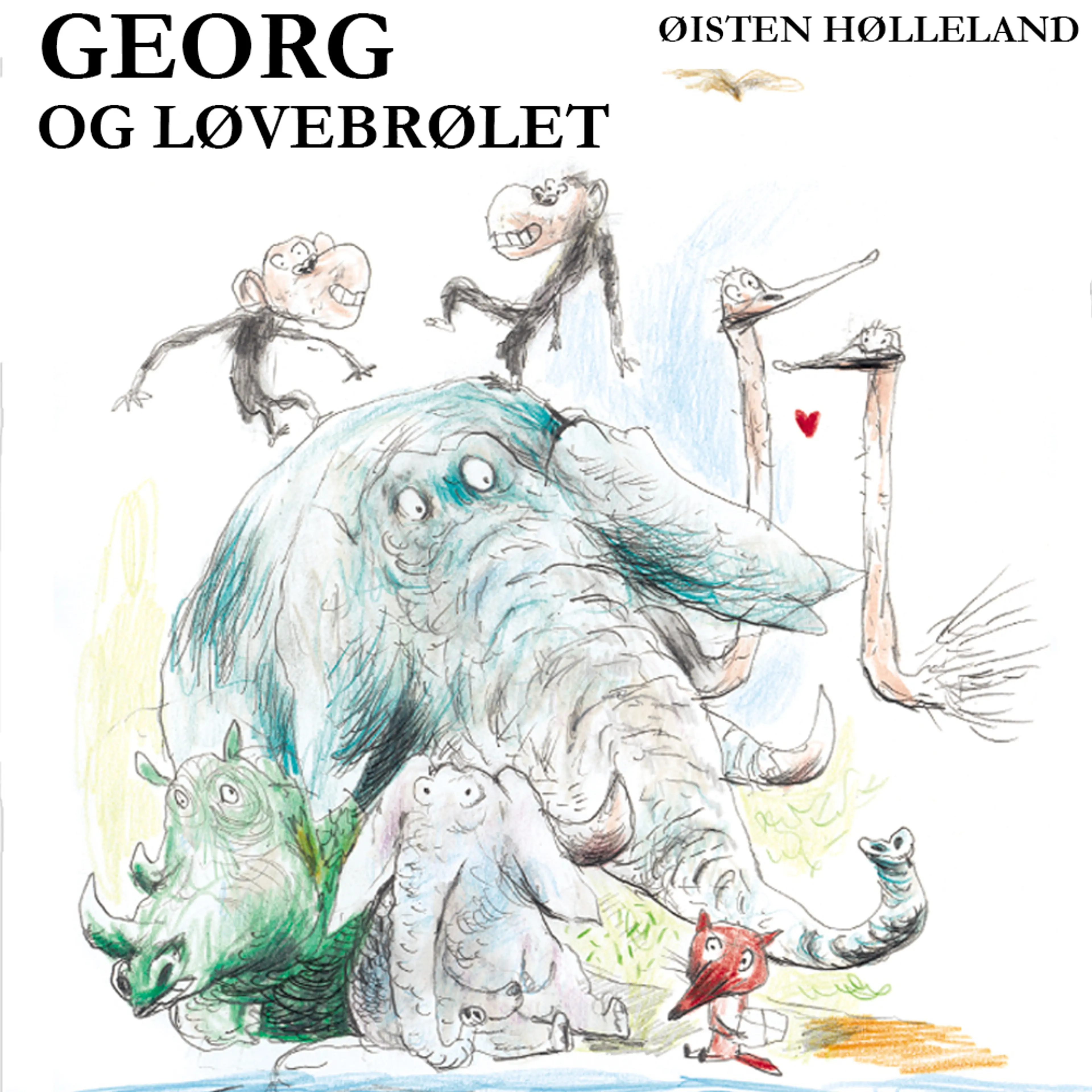 Omslag Georg og løvebrølet av Øistein Hølleland (Lydbok)