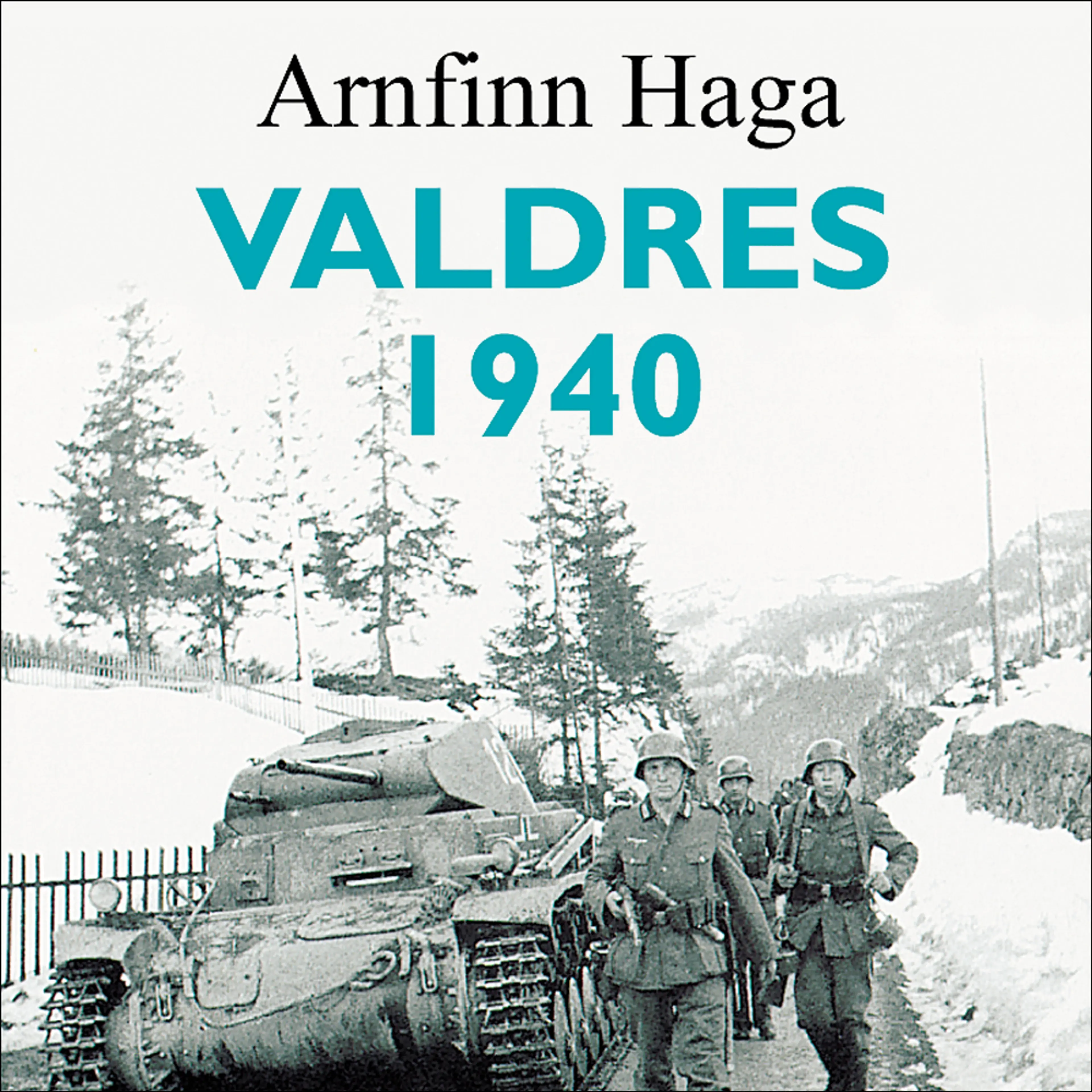 Omslag Valdres 1940 av Arnfinn Haga (Lydbok)