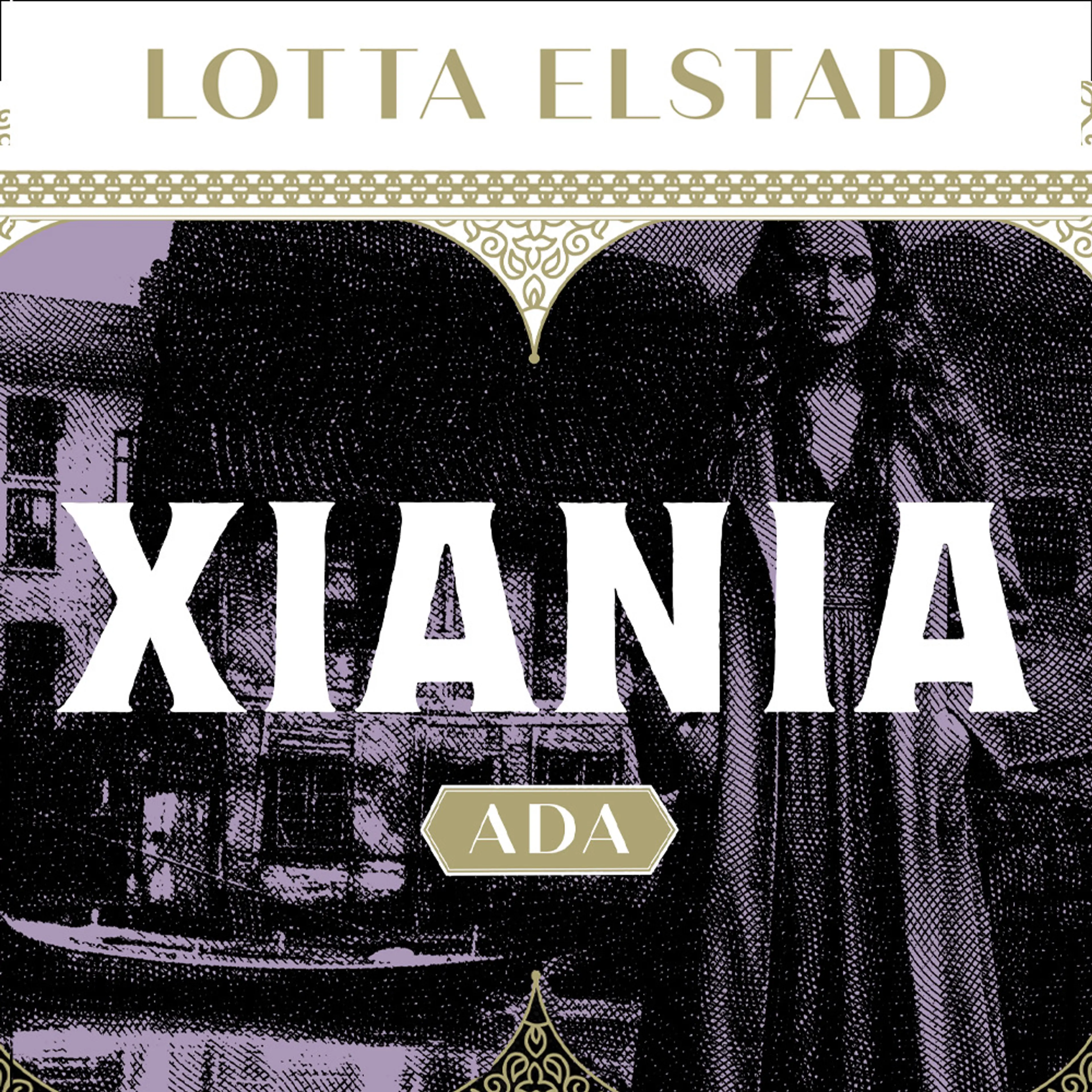 Omslag Xiania 2 - Ada av Lotta Elstad (Lydbok)