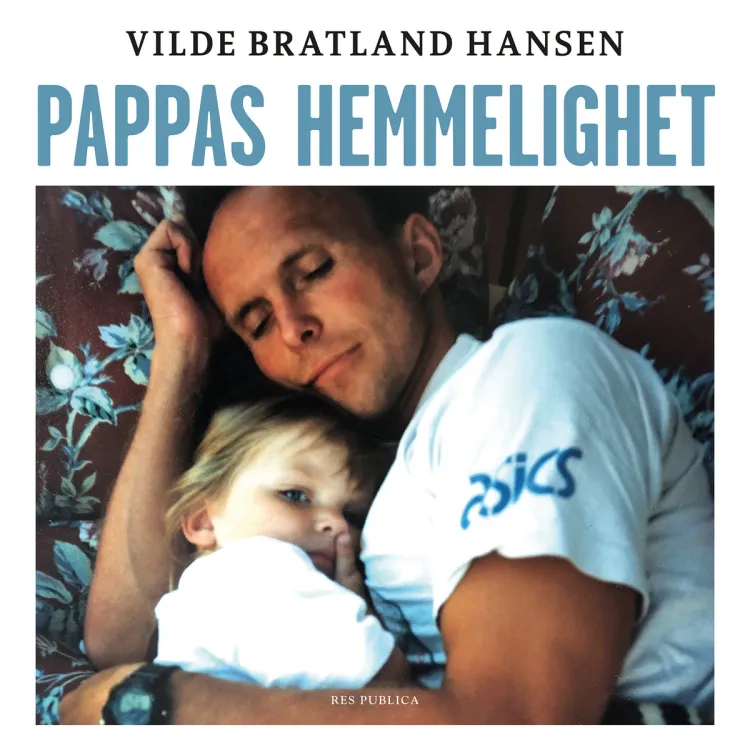 Omslag Pappas hemmelighet av Vilde Bratland Hansen (Lydbok)