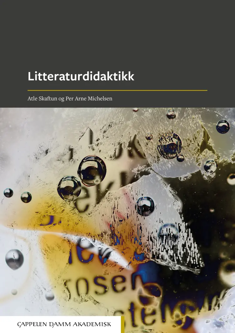 Omslag Litteraturdidaktikk av Atle Skaftun og Per Arne Michelsen (Heftet)