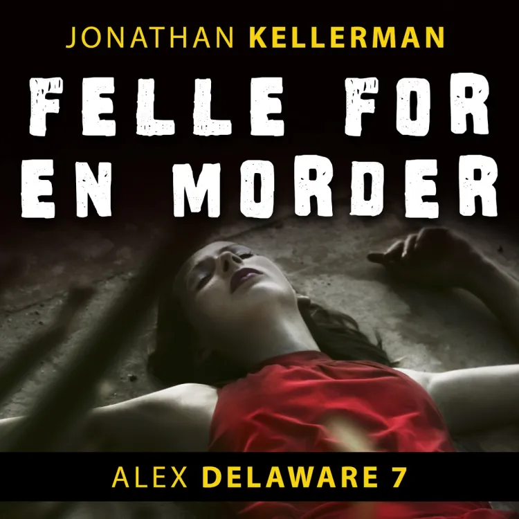 Omslag Felle for en morder av Jonathan Kellerman (Lydbok)