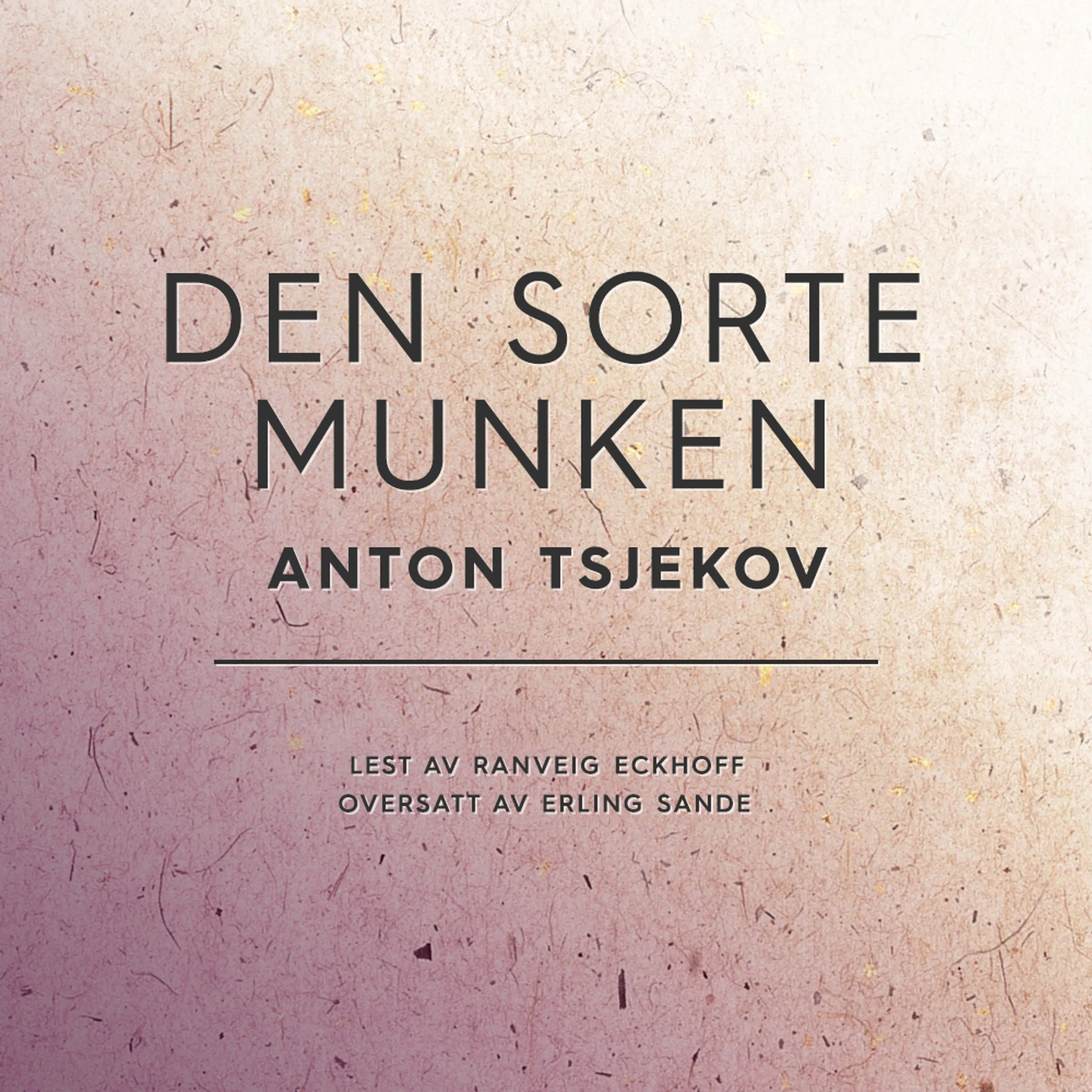 Omslag Den sorte munken av Anton Tsjekov (Lydbok)