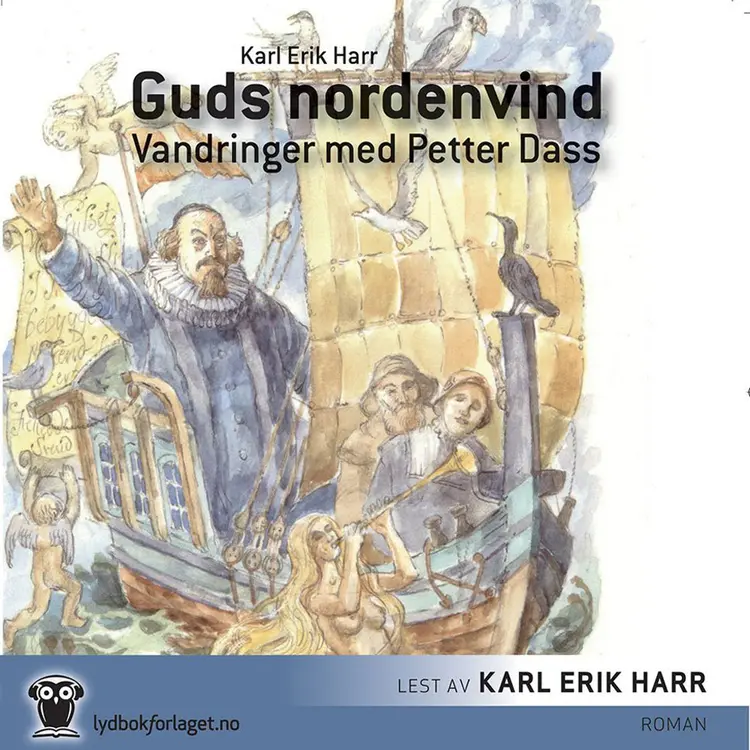 Omslag Guds nordenvind - Vandringer med Petter Dass av Karl Erik Harr (Nedlastbar lydbok)