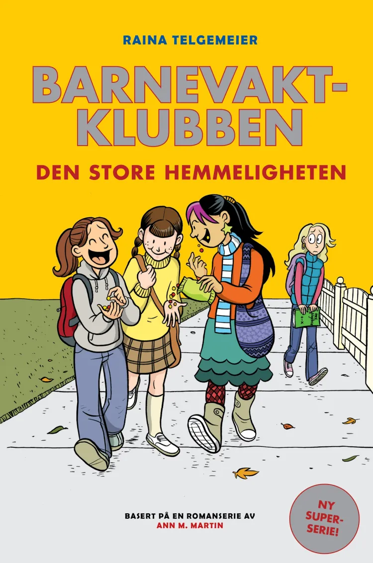 Omslag Barnevaktklubben 2: Den store hemmeligheten av Raina Telgemeier (Innbundet)