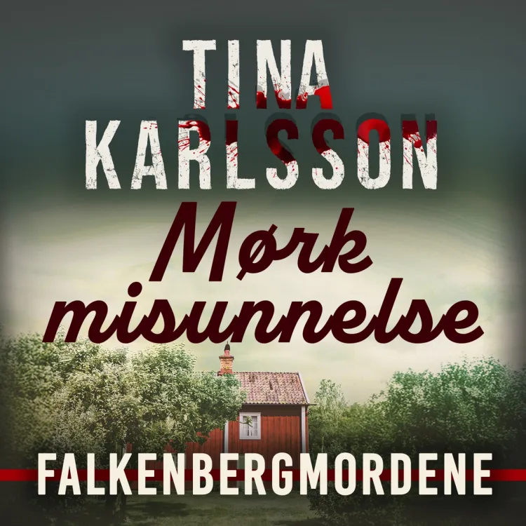 Omslag Mørk misunnelse av Tina Karlsson (Lydbok)