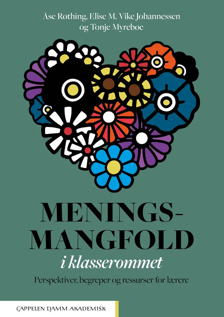 Omslag Meningsmangfold i klasserommet av Åse Røthing, Elise M. Vike Johannessen og Tonje Myrebøe (Heftet)