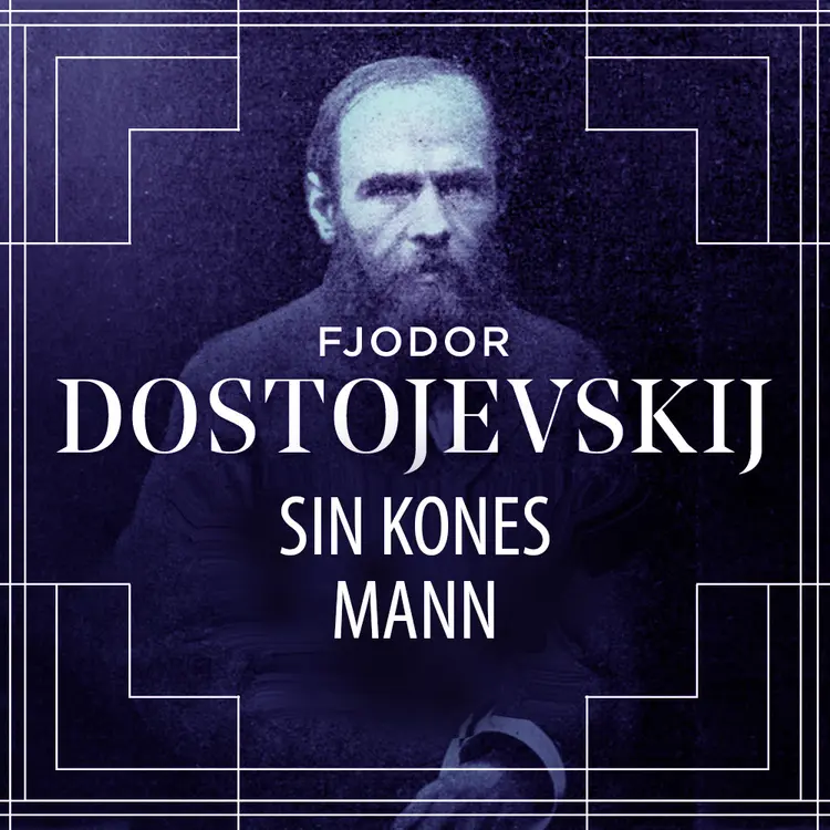 Omslag Sin kones mann av Fjodor M. Dostojevskij (Lydbok)