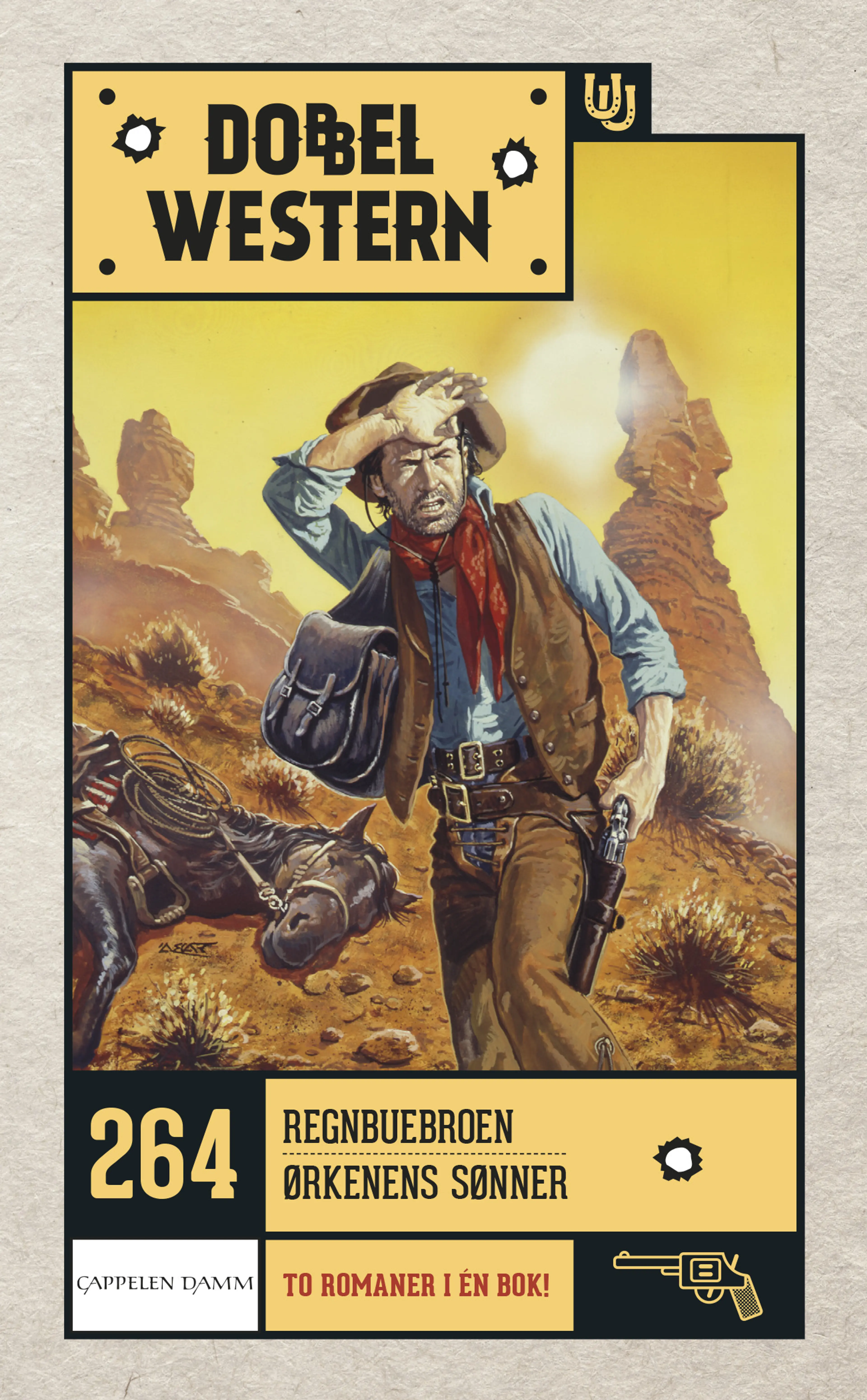 Omslag Regnbuebroen/Ørkenens sønner av Zane Grey (Heftet)