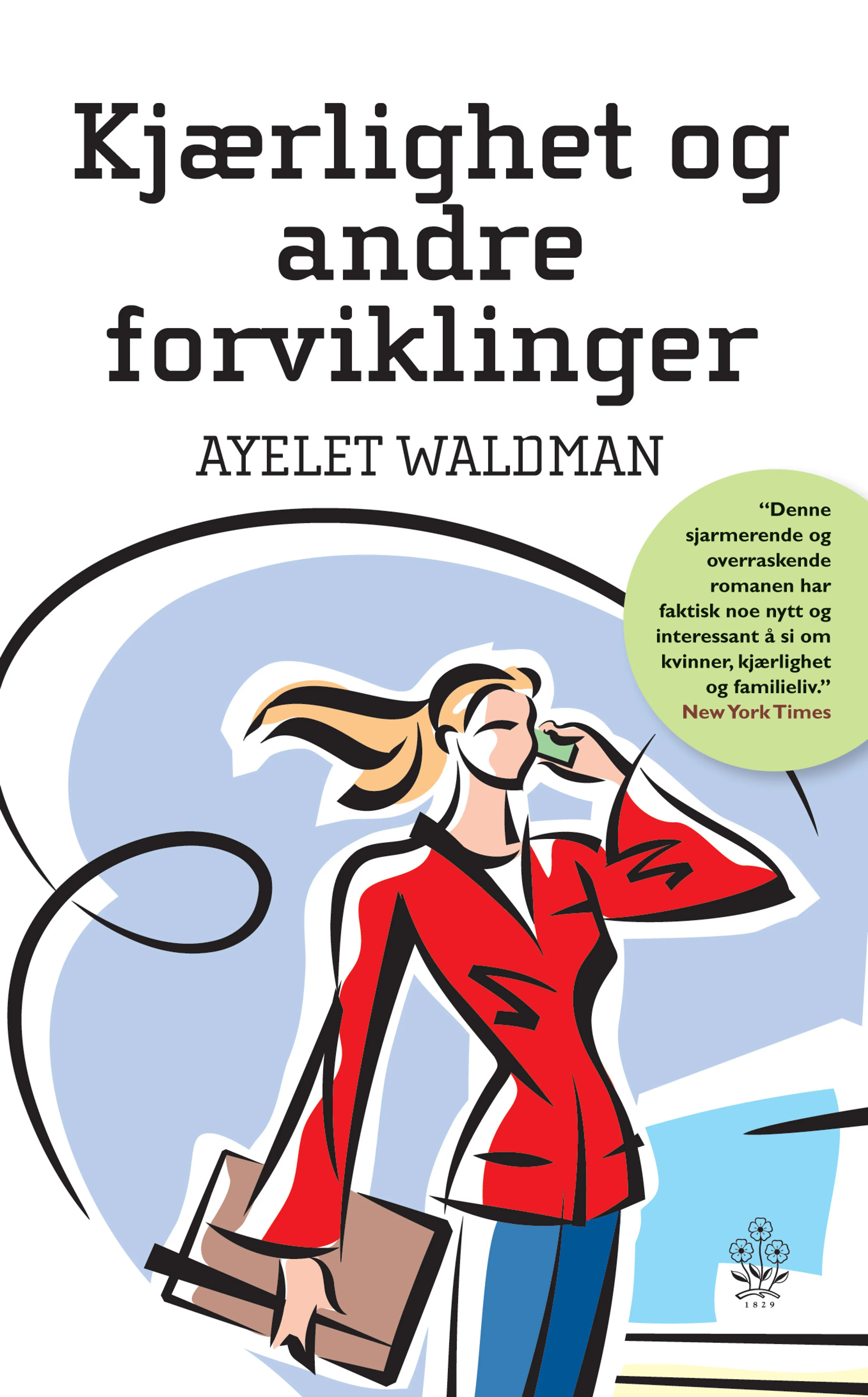 Omslag Kjærlighet og andre forvikling av Ayelet Waldman (Heftet)