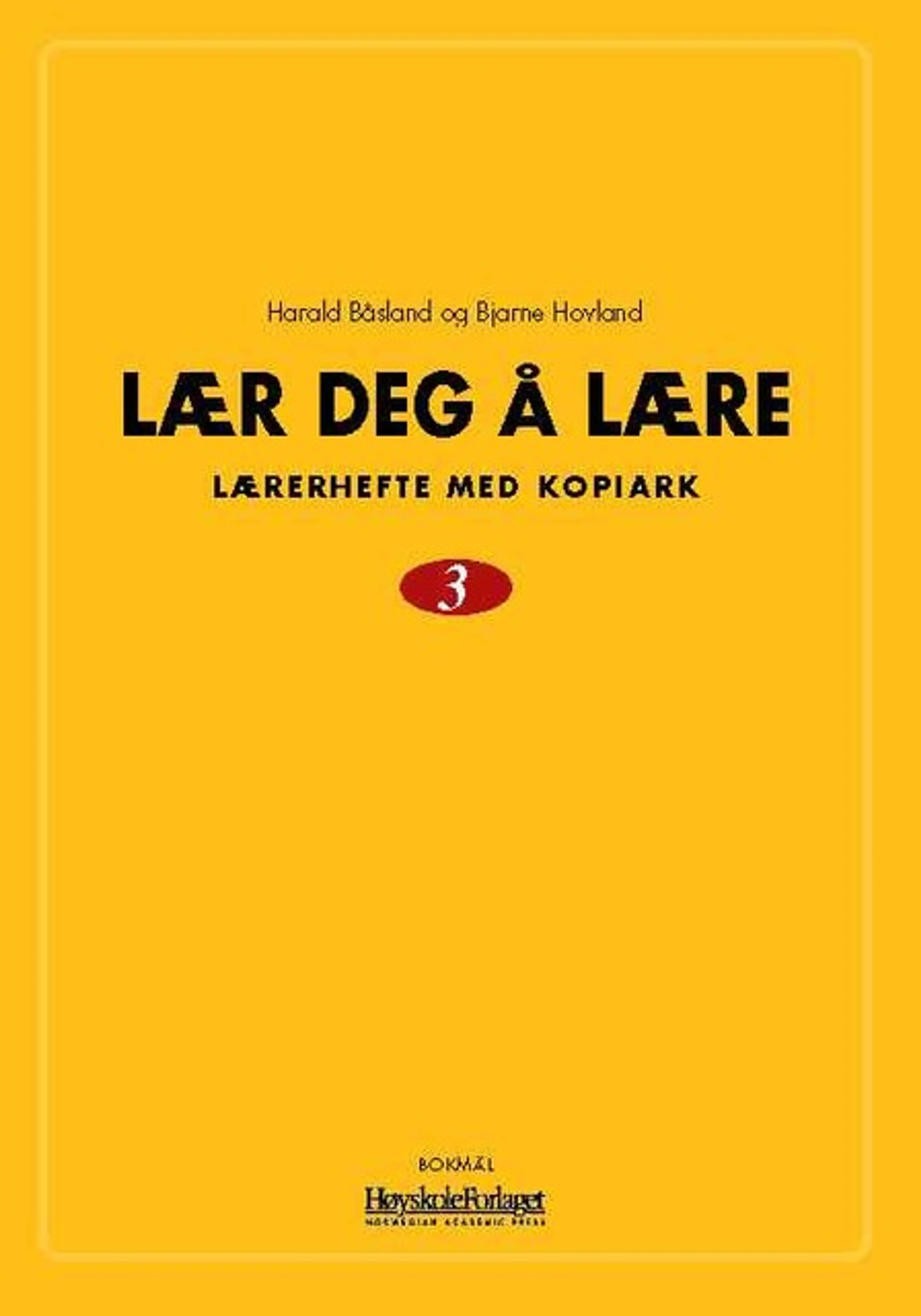 Omslag Lær deg å lære 3 av Harald Båsland og Bjarne Hovland (Ukjent)