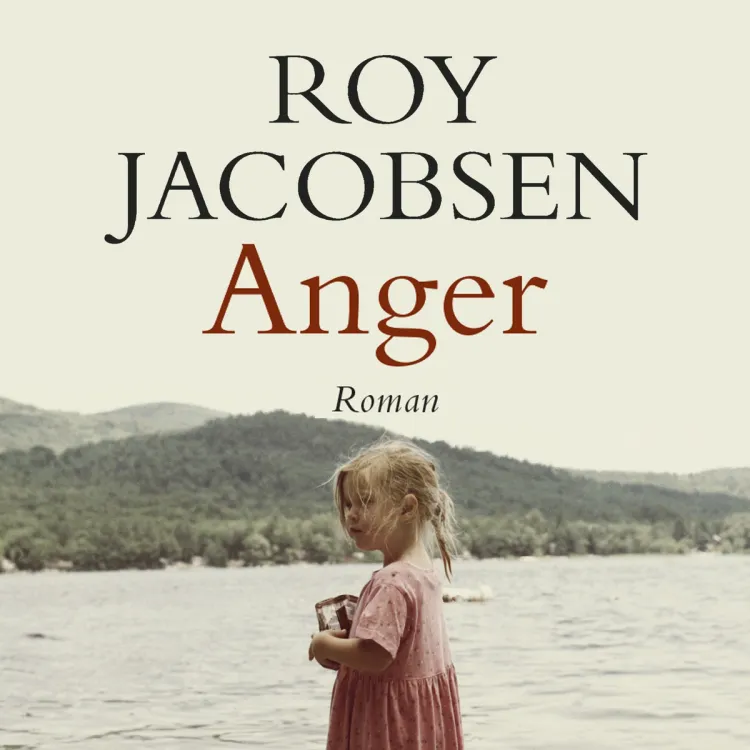Omslag Anger av Roy Jacobsen (Lydbok)