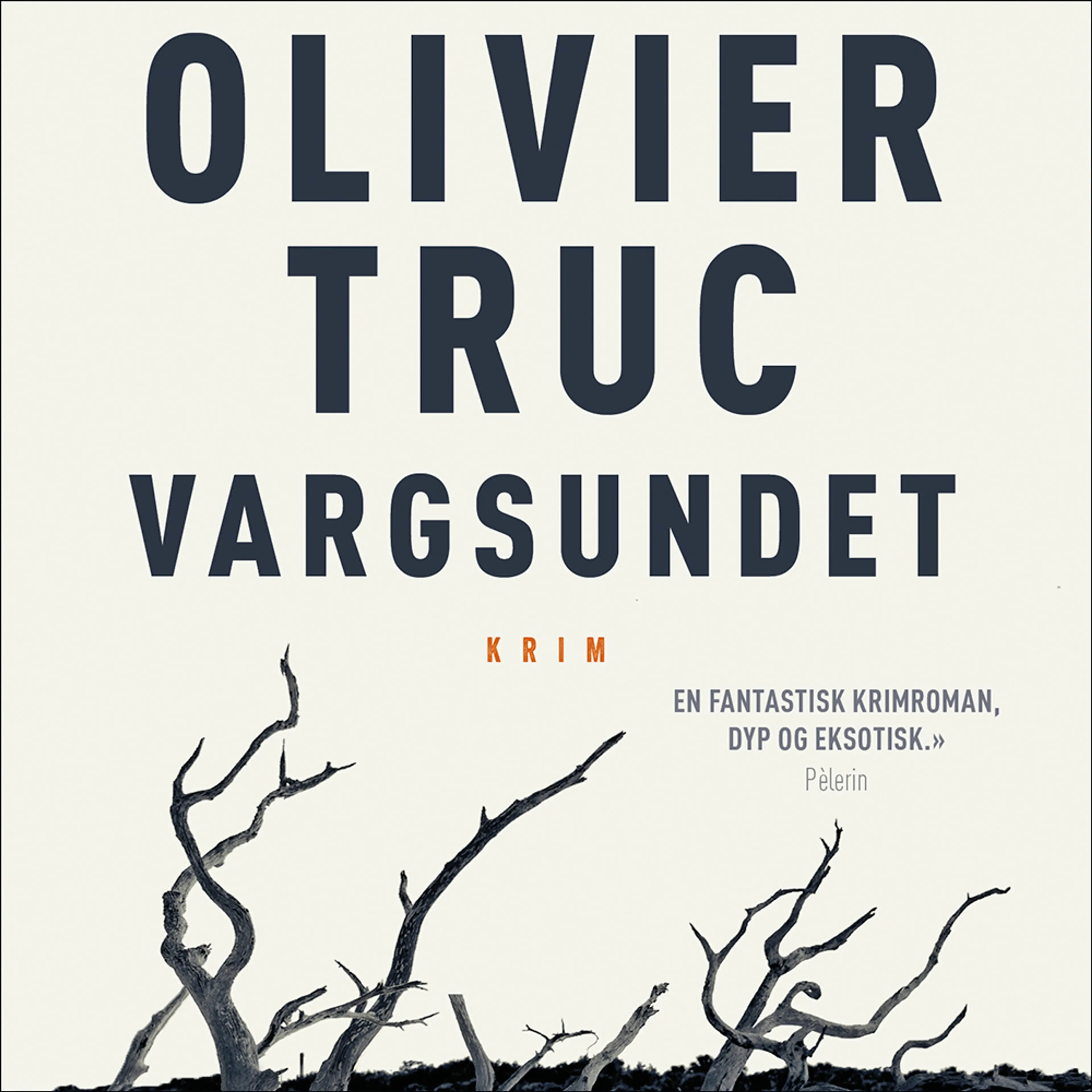 Omslag Vargsundet av Olivier Truc (Lydbok)