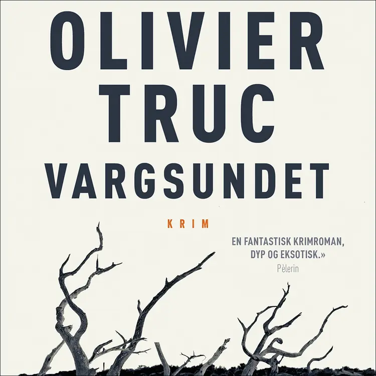 Omslag Vargsundet av Olivier Truc (Lydbok)