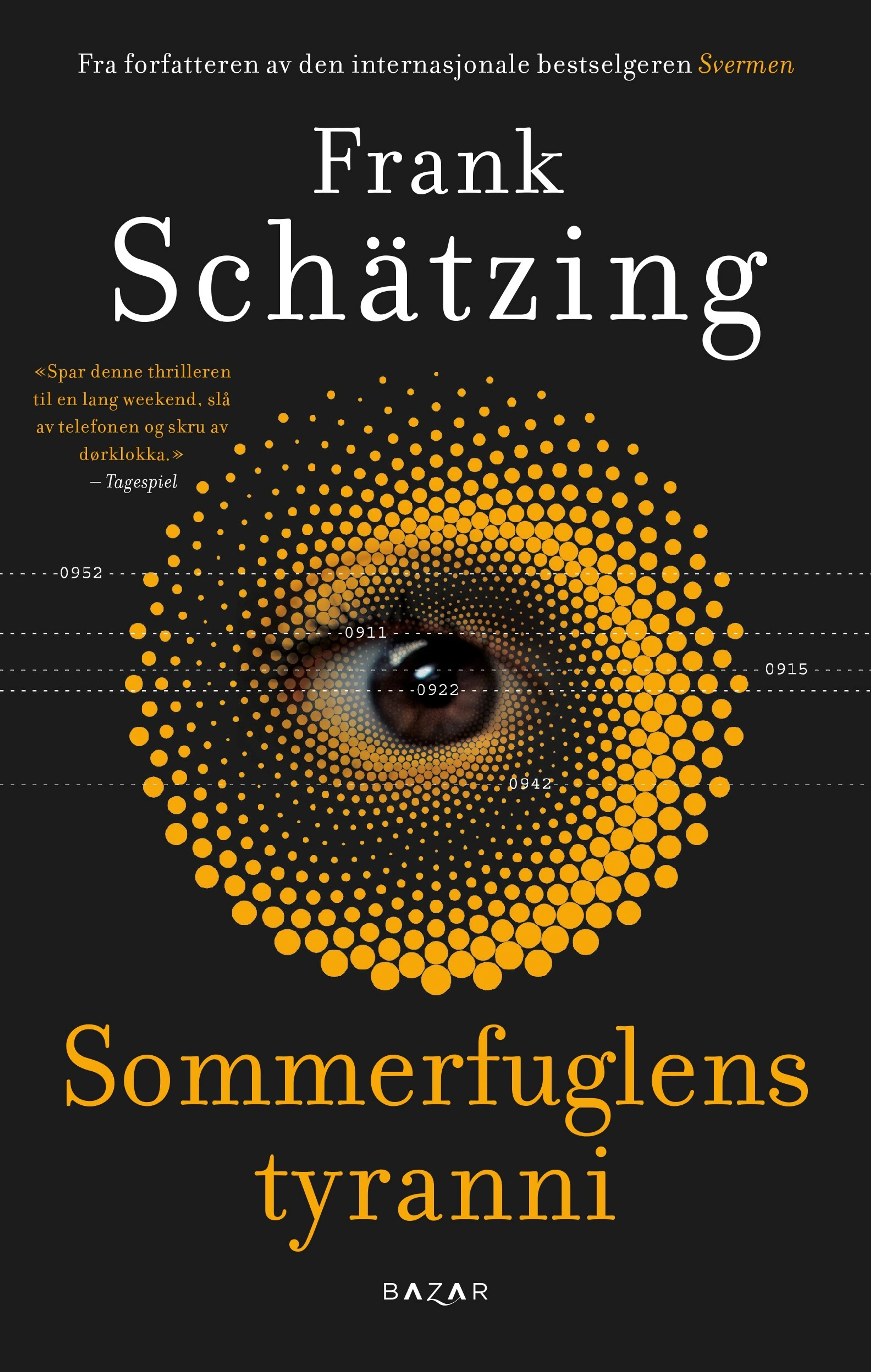 Omslag Sommerfuglens tyranni av Frank Schätzing (Ebok)