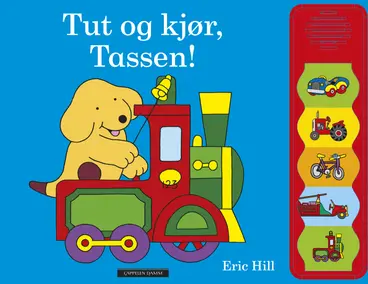 Omslag Tut og kjør, Tassen! av Eric Hill (Innbundet)