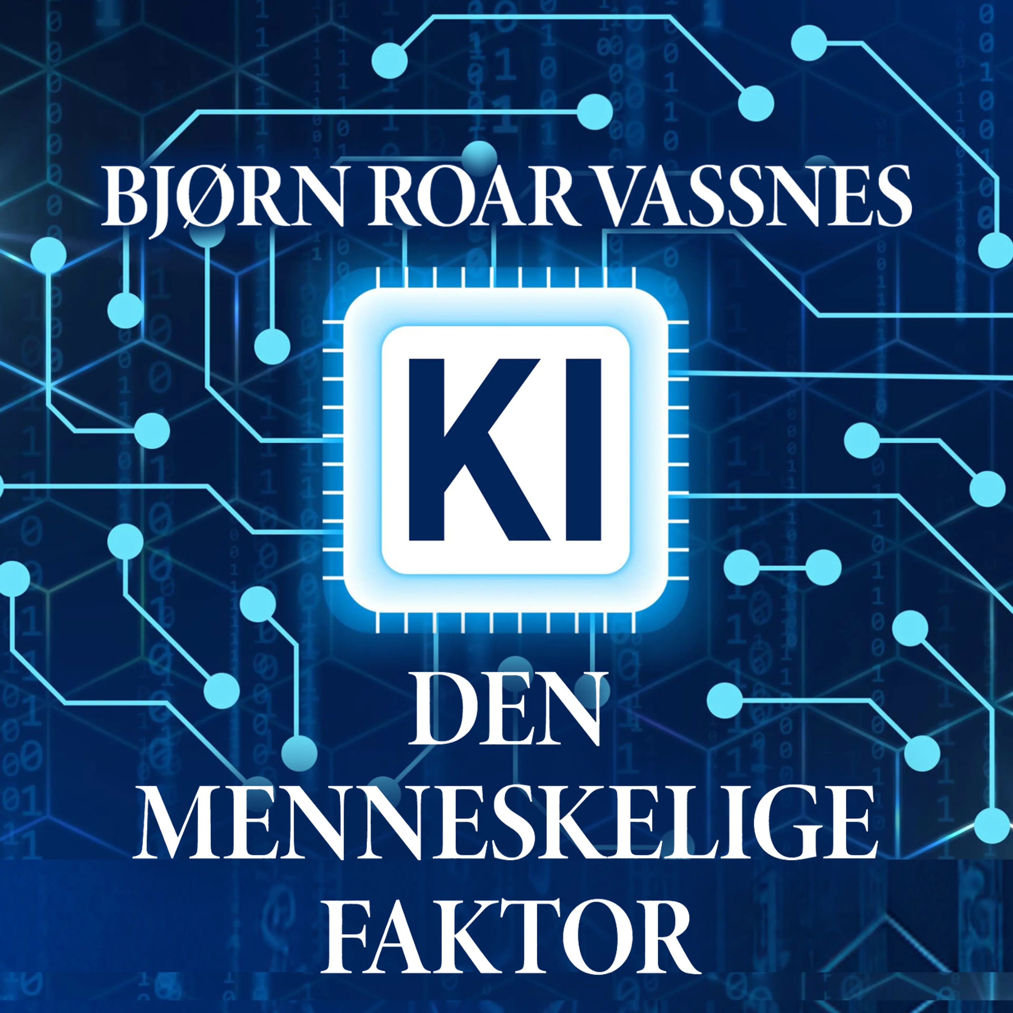 Omslag KI. Den menneskelige faktor av Bjørn Roar Vassnes (Lydbok)